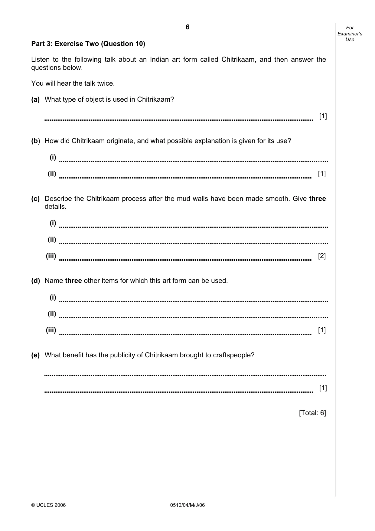Cambridge IGCSE English - Second Language (oral endorsement) 0510 2006 May/June Paper 4 · Variant 1 question paper, page 6 of 8