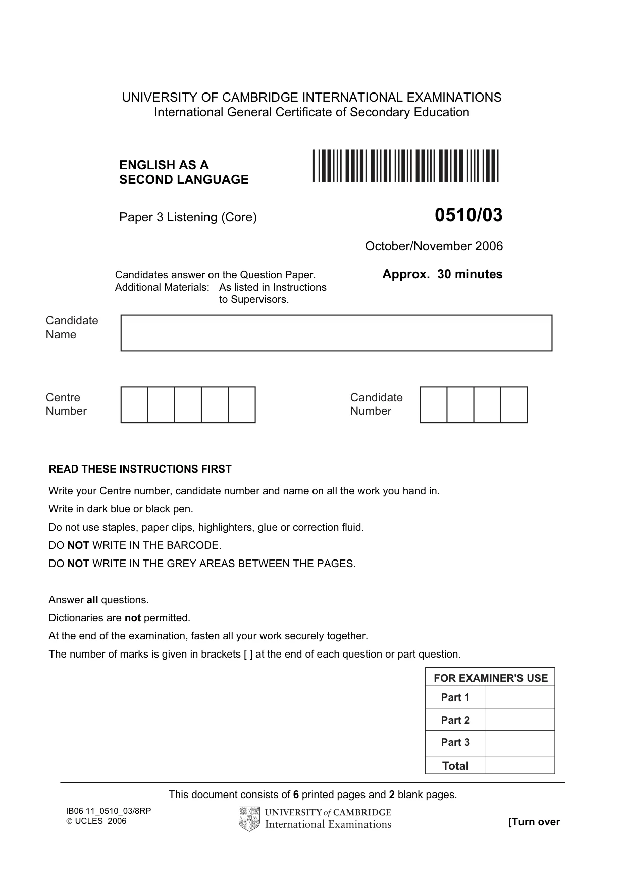 Cambridge IGCSE English - Second Language (oral endorsement) 0510 2006 Oct/Nov Paper 3 · Variant 1 question paper, page 1 of 8