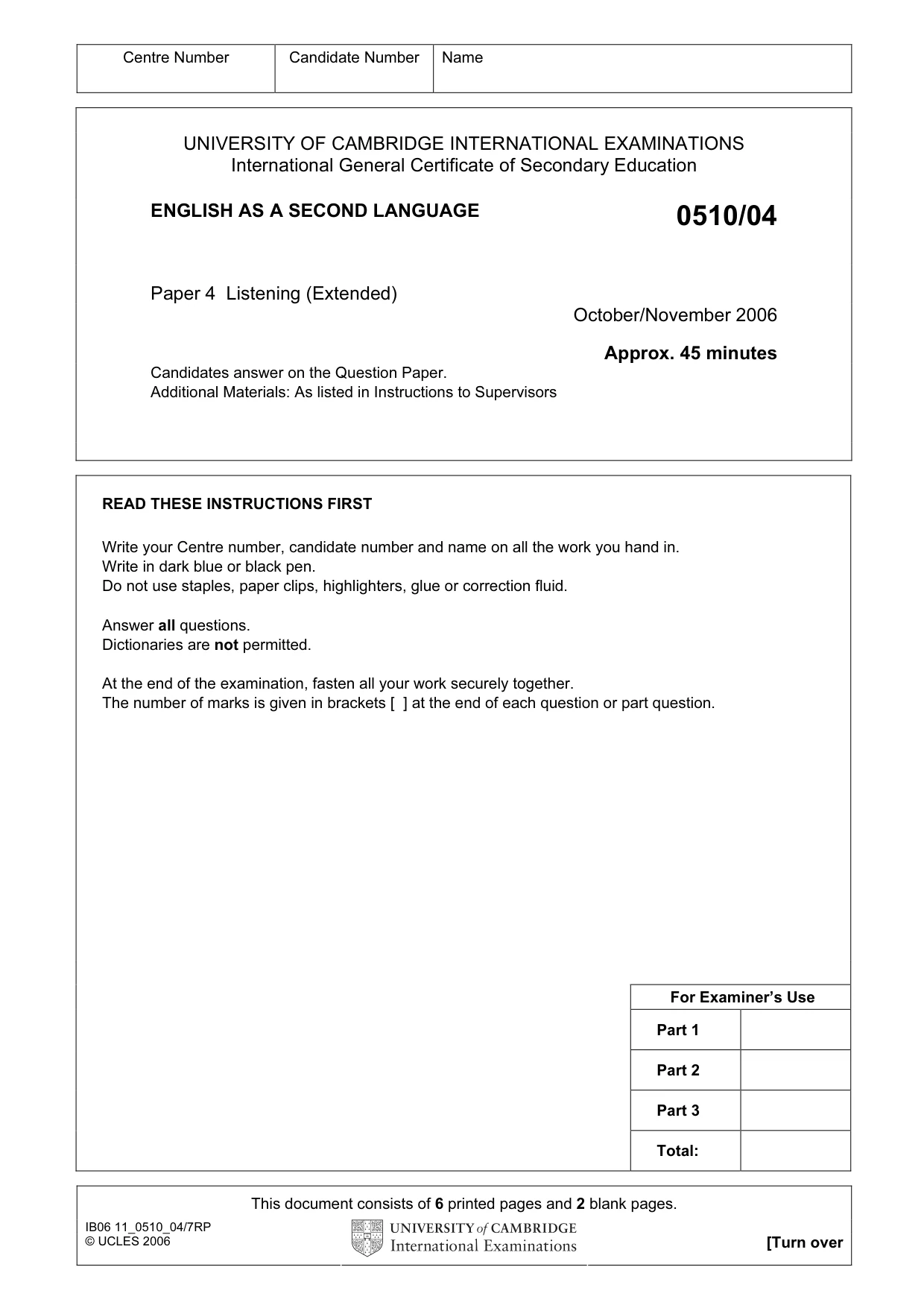Cambridge IGCSE English - Second Language (oral endorsement) 0510 2006 Oct/Nov Paper 4 · Variant 1 question paper, page 1 of 8