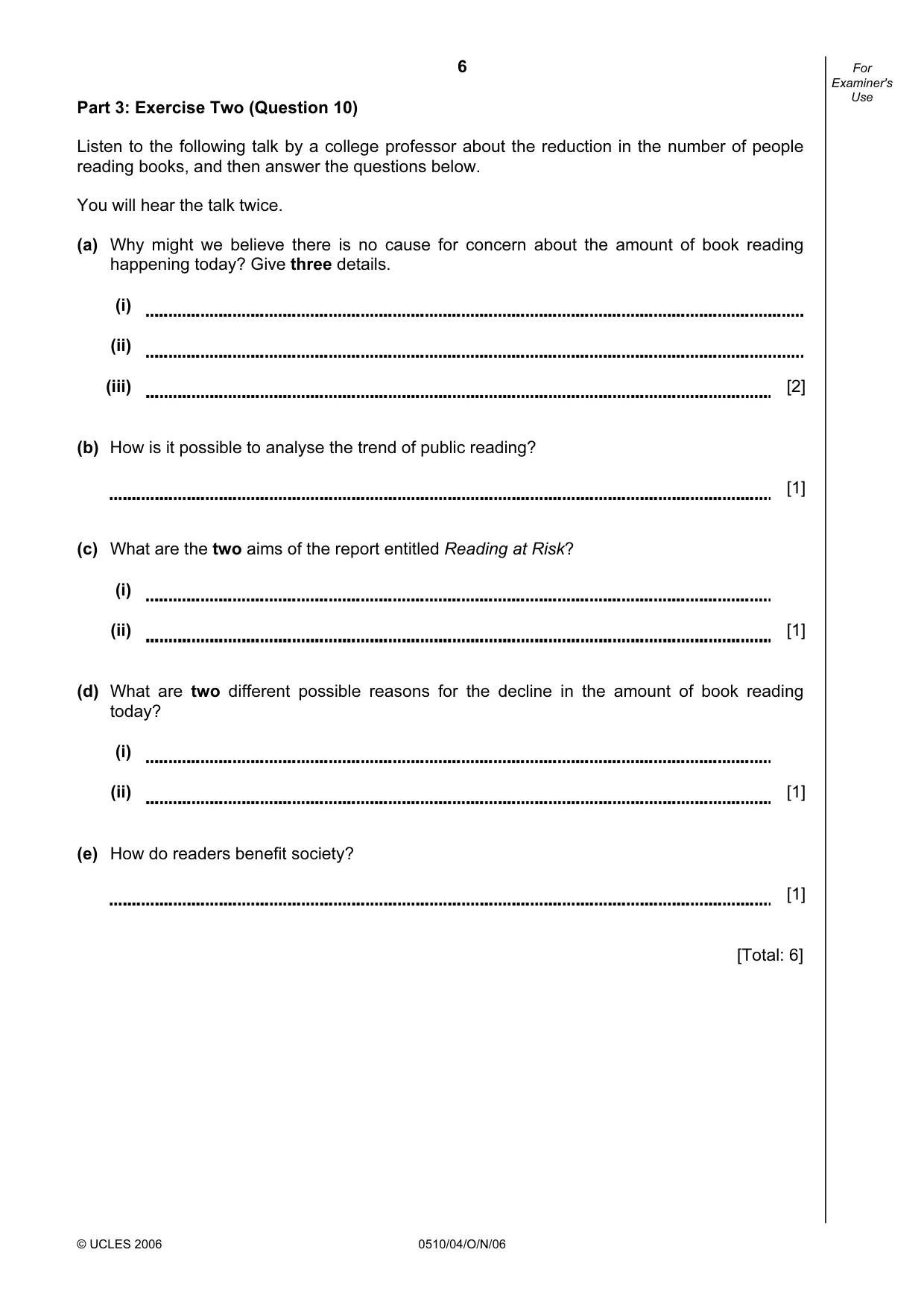 Cambridge IGCSE English - Second Language (oral endorsement) 0510 2006 Oct/Nov Paper 4 · Variant 1 question paper, page 6 of 8
