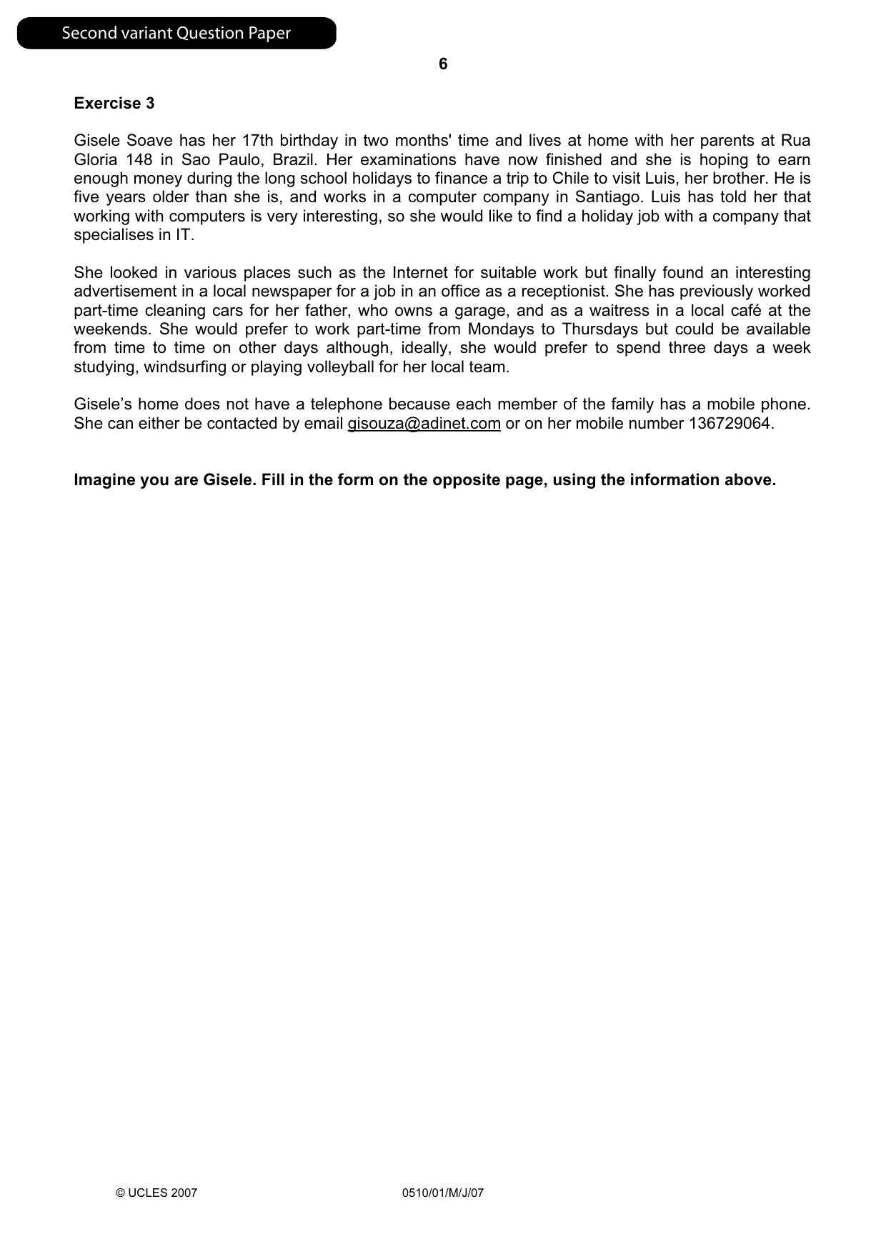 Cambridge IGCSE English - Second Language (oral endorsement) 0510 2007 May/June Paper 1 · Variant 1 question paper, page 23 of 33