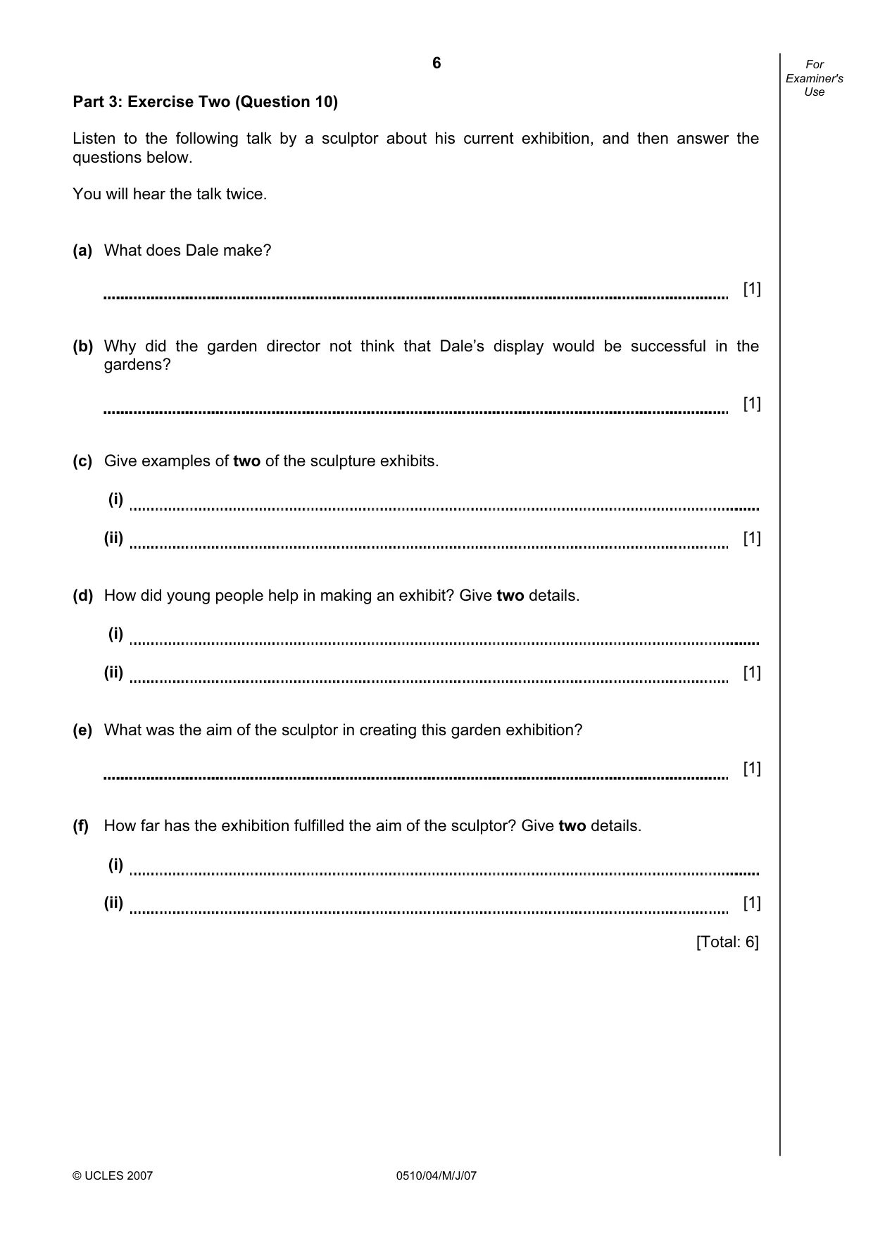 Cambridge IGCSE English - Second Language (oral endorsement) 0510 2007 May/June Paper 4 · Variant 1 question paper, page 6 of 8