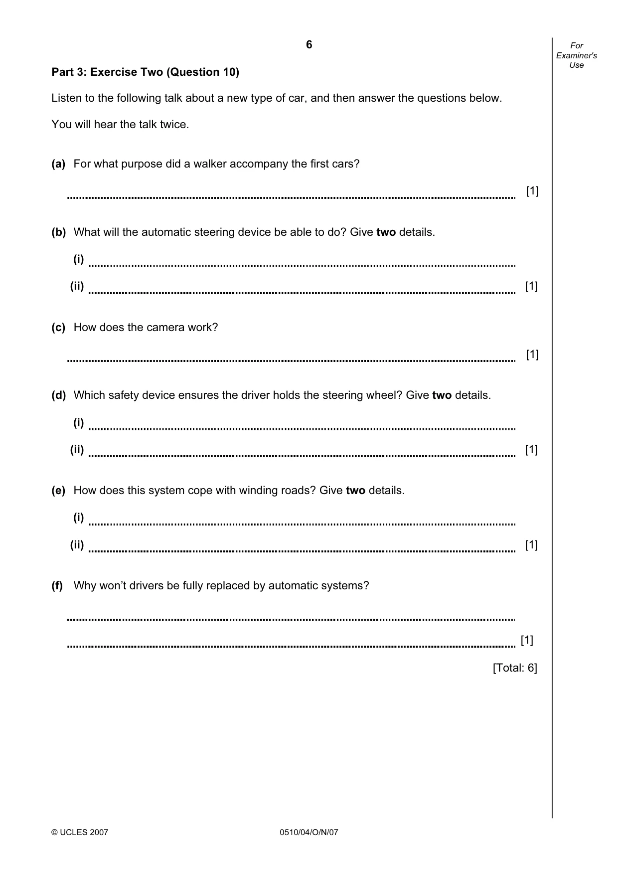 Cambridge IGCSE English - Second Language (oral endorsement) 0510 2007 Oct/Nov Paper 4 · Variant 1 question paper, page 6 of 8