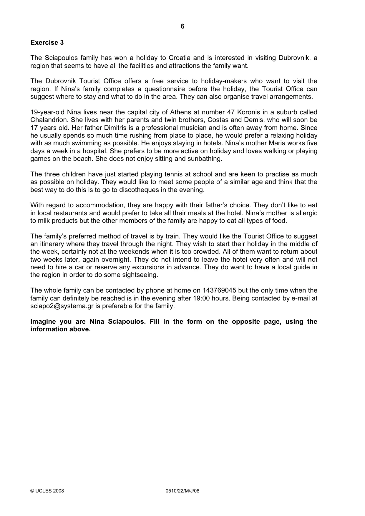 Cambridge IGCSE English - Second Language (oral endorsement) 0510 2008 May/June Paper 2 · Variant 1 question paper, page 23 of 33