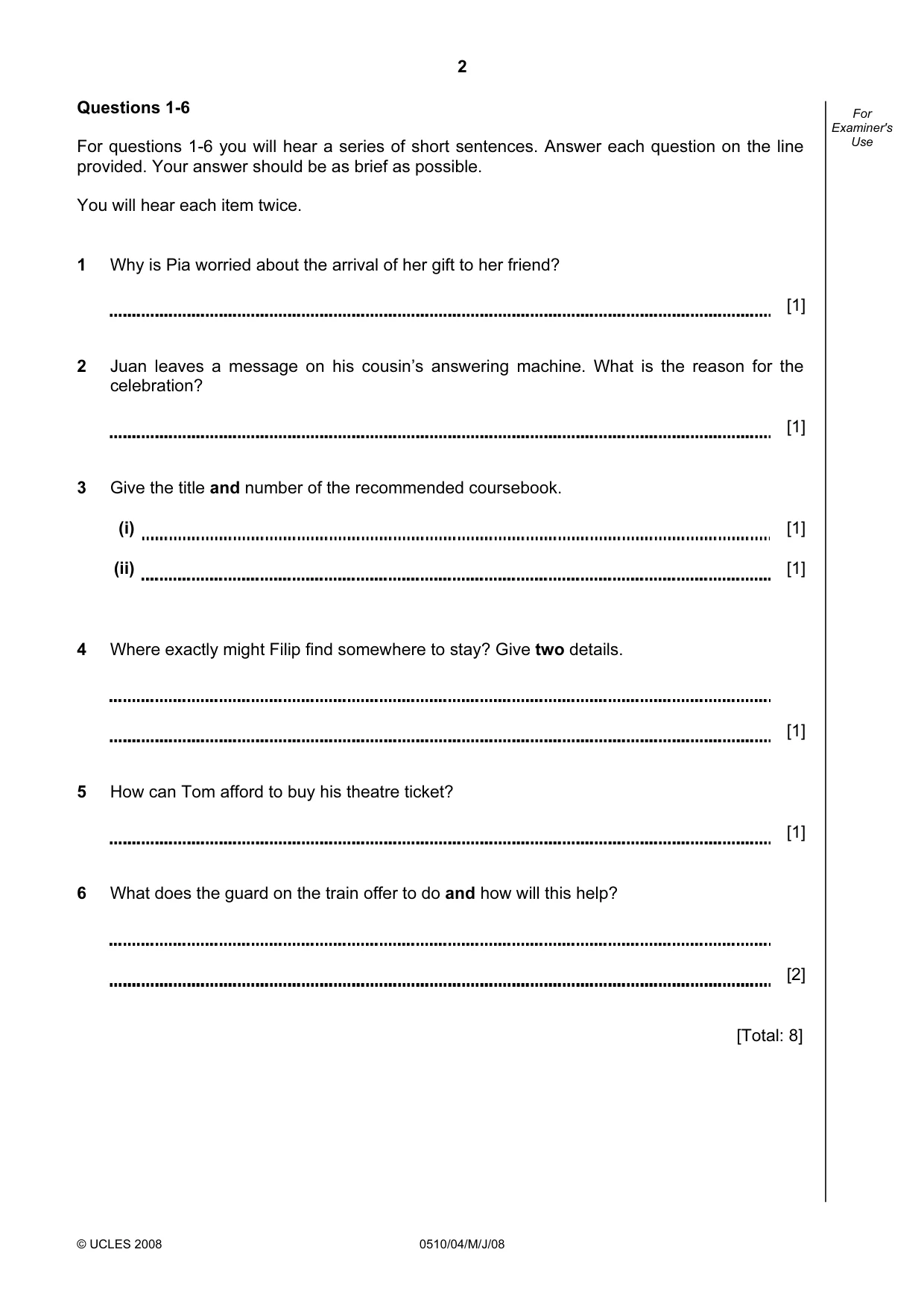 Cambridge IGCSE English - Second Language (oral endorsement) 0510 2008 May/June Paper 4 · Variant 1 question paper, page 2 of 8
