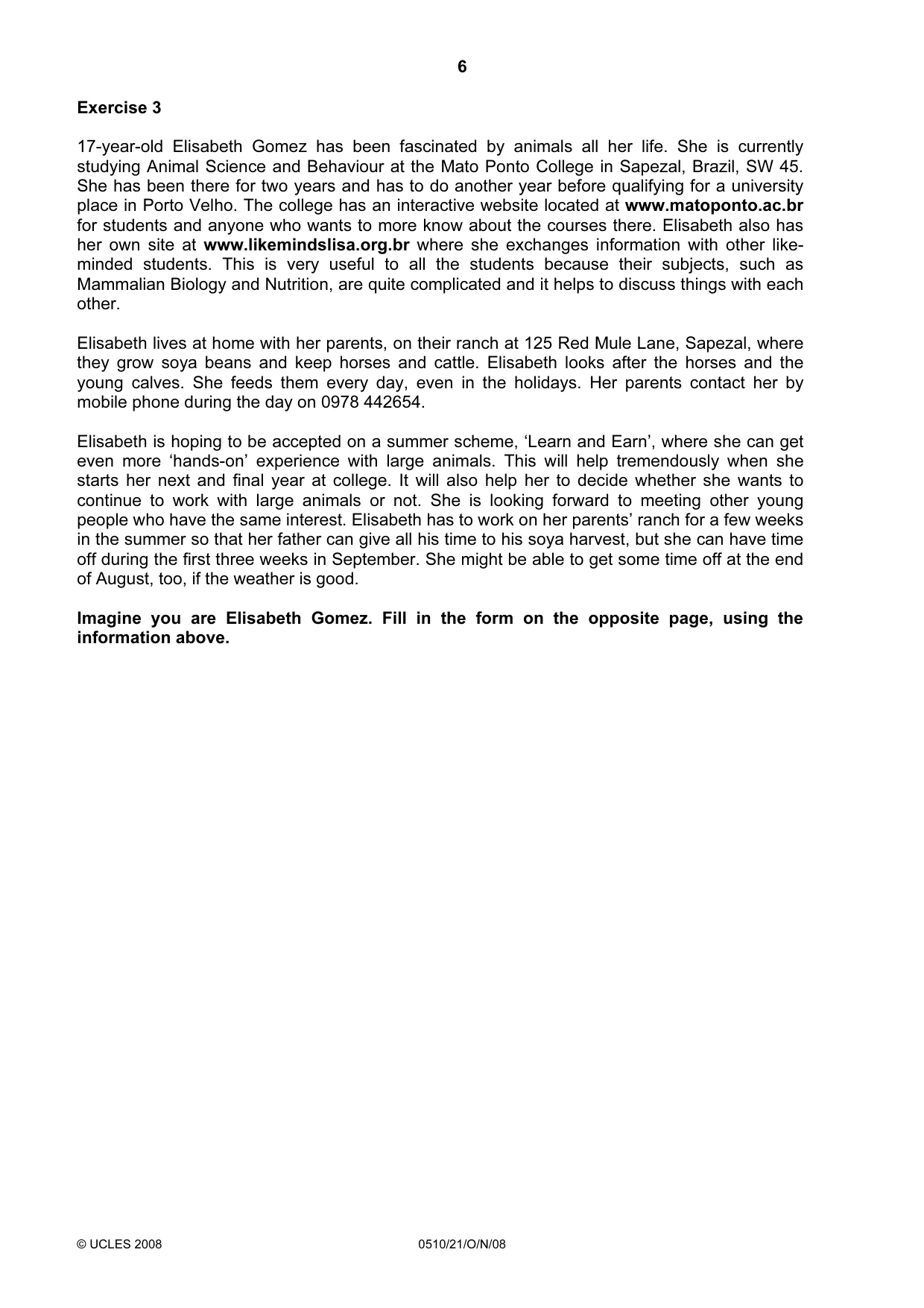 Cambridge IGCSE English - Second Language (oral endorsement) 0510 2008 Oct/Nov Paper 2 · Variant 0 question paper, page 7 of 33
