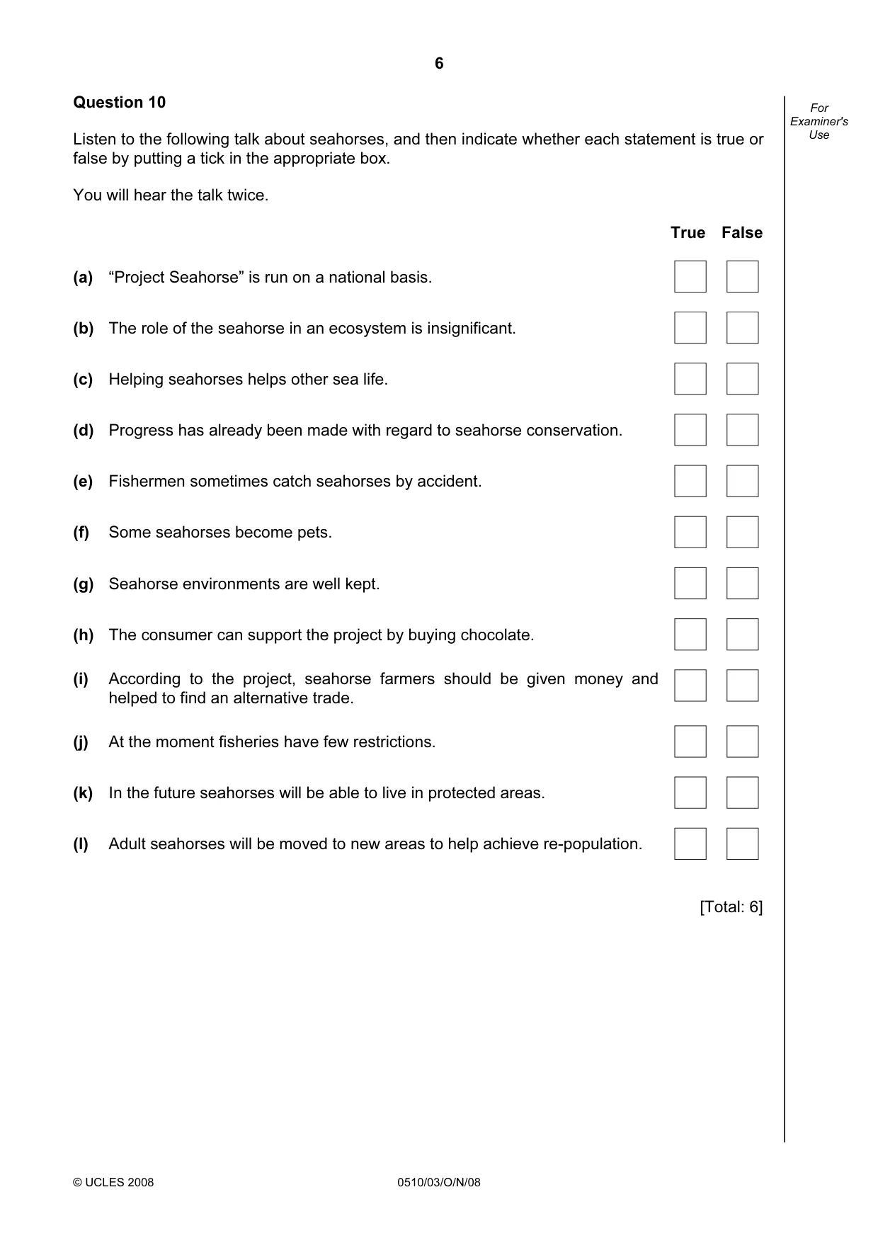 Cambridge IGCSE English - Second Language (oral endorsement) 0510 2008 Oct/Nov Paper 3 · Variant 0 question paper, page 6 of 8