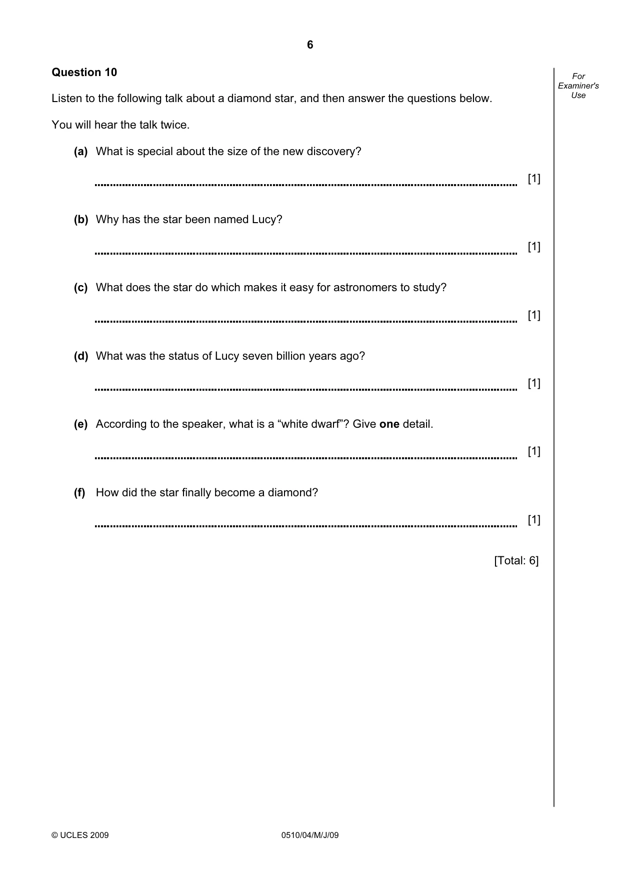 Cambridge IGCSE English - Second Language (oral endorsement) 0510 2009 May/June Paper 4 · Variant 1 question paper, page 6 of 8