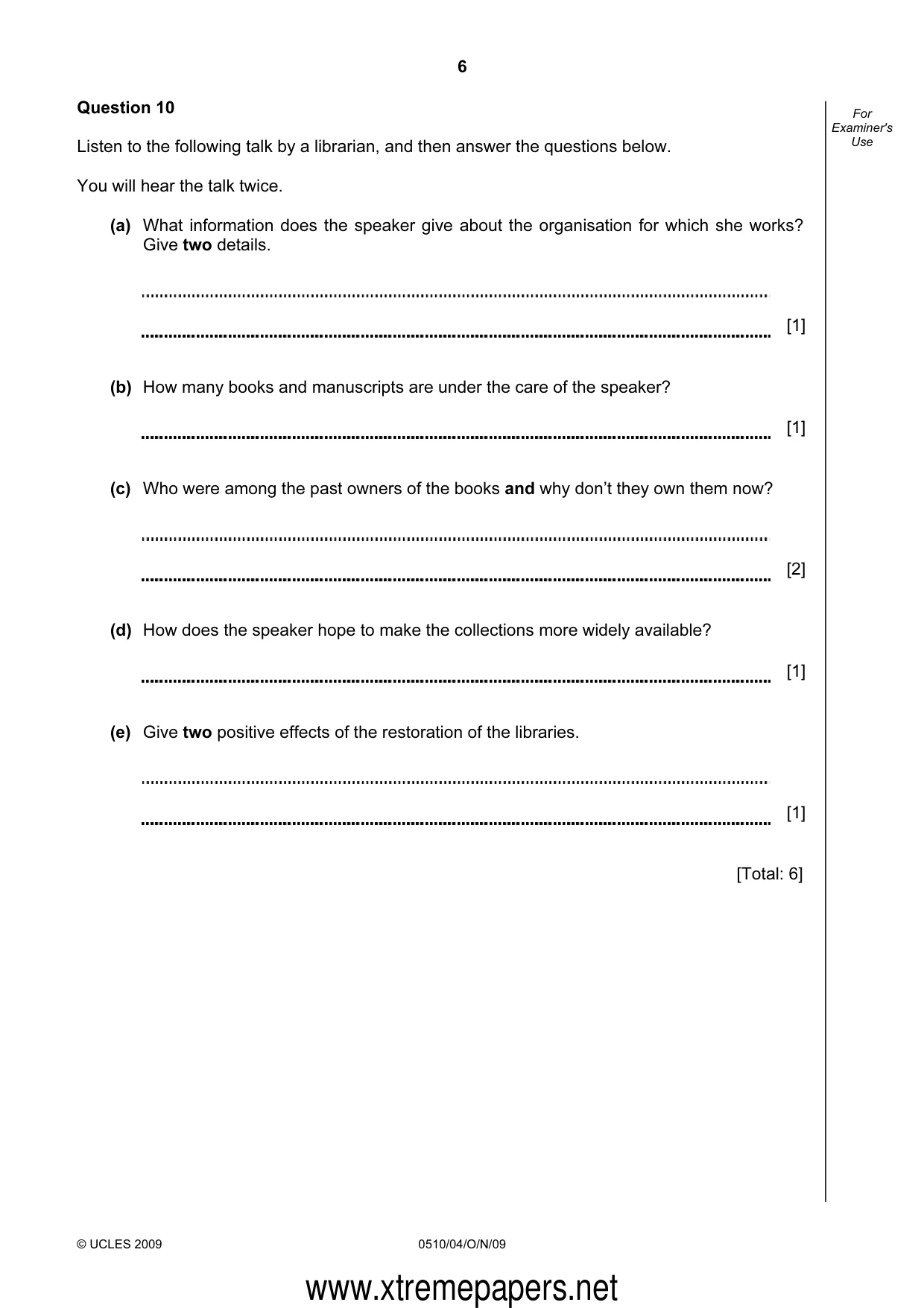 Cambridge IGCSE English - Second Language (oral endorsement) 0510 2009 Oct/Nov Paper 4 · Variant 1 question paper, page 6 of 8