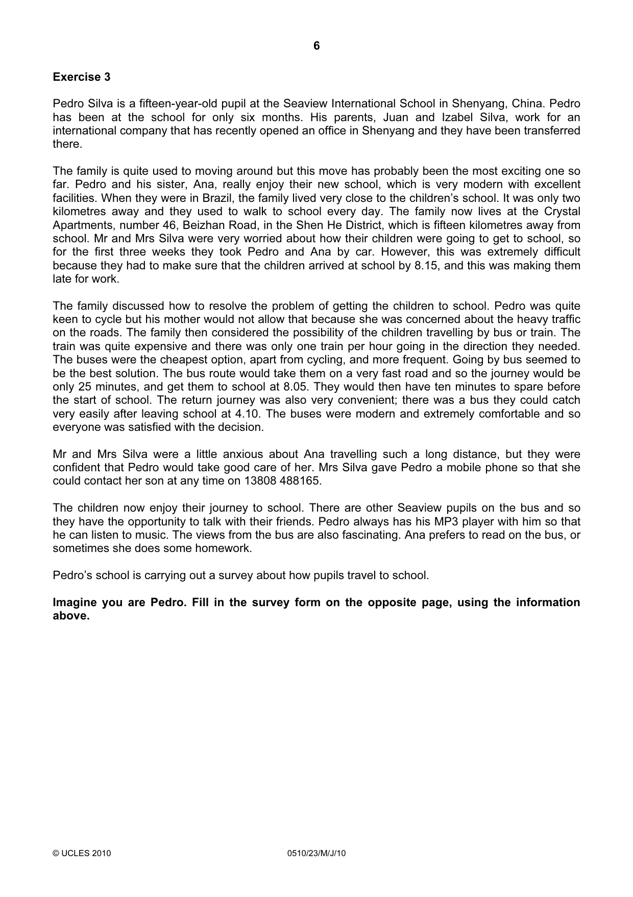 Cambridge IGCSE English - Second Language (oral endorsement) 0510 2010 May/June Paper 2 · Variant 3 question paper, page 6 of 16