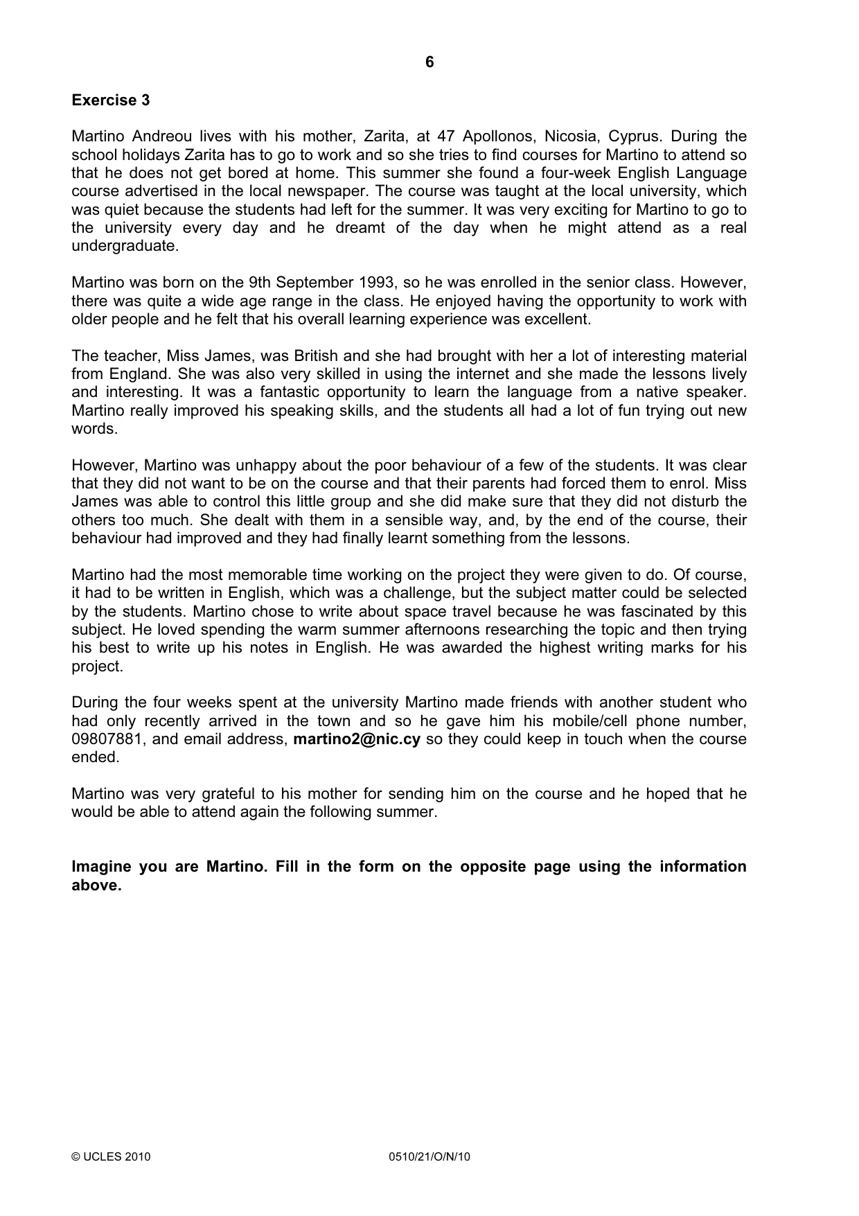 Cambridge IGCSE English - Second Language (oral endorsement) 0510 2010 Oct/Nov Paper 2 · Variant 1 question paper, page 6 of 16