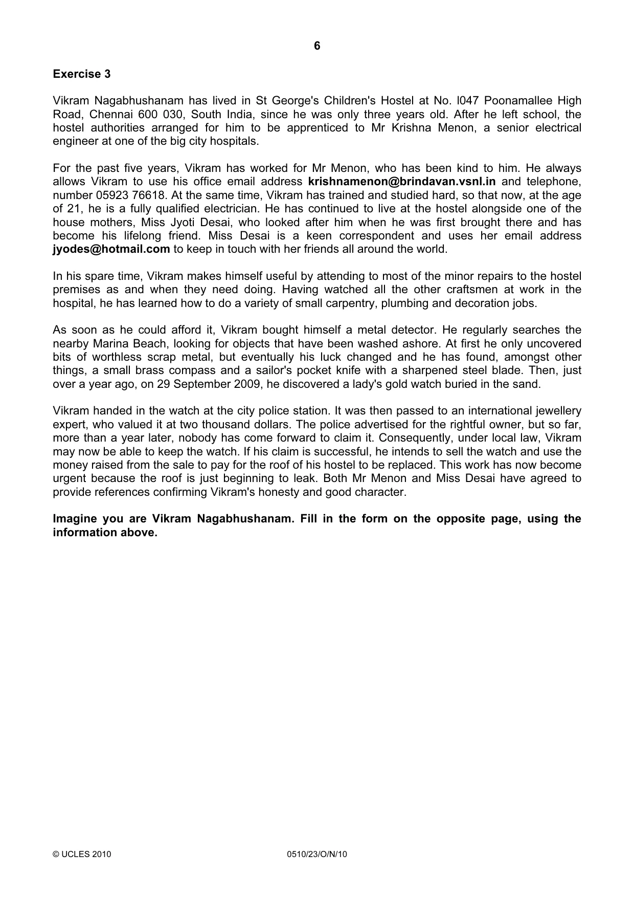 Cambridge IGCSE English - Second Language (oral endorsement) 0510 2010 Oct/Nov Paper 2 · Variant 3 question paper, page 6 of 16