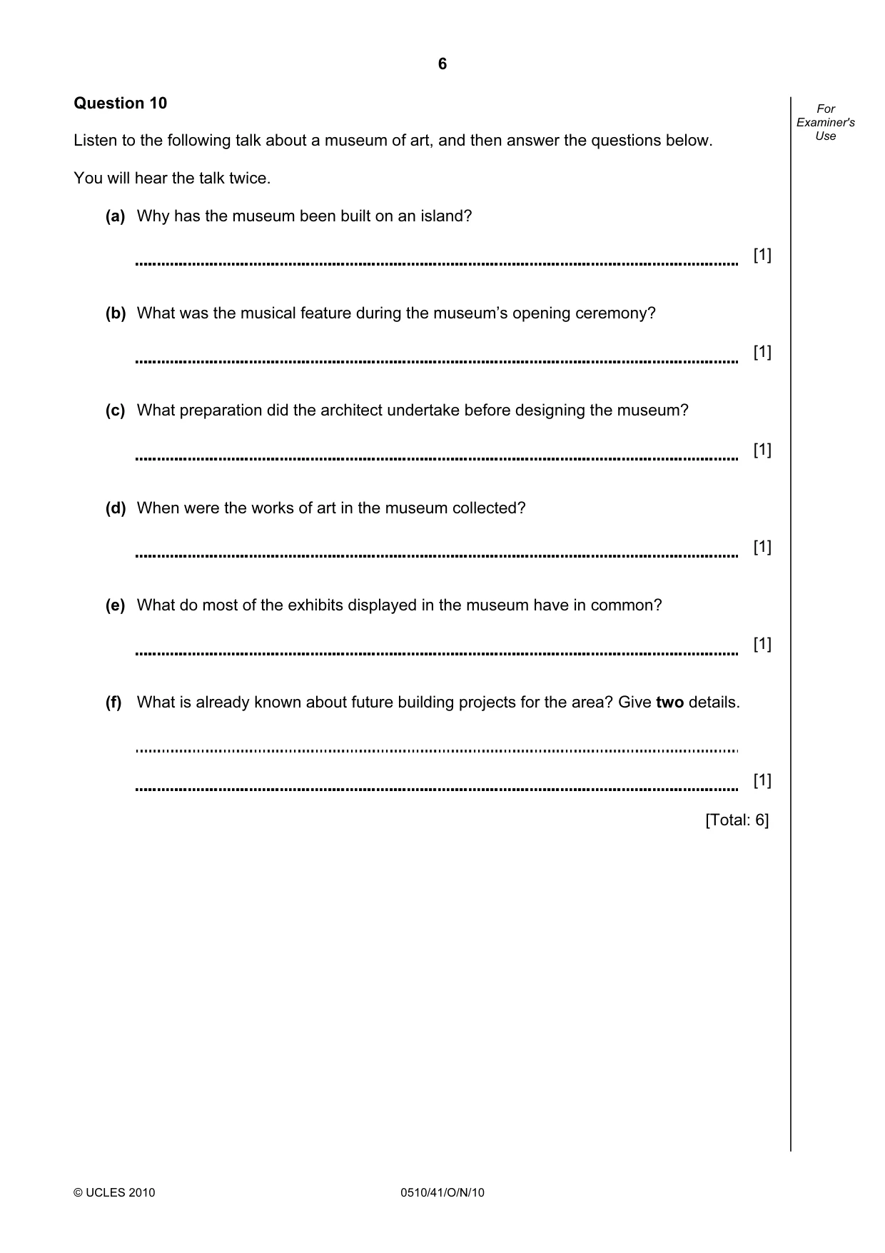 Cambridge IGCSE English - Second Language (oral endorsement) 0510 2010 Oct/Nov Paper 4 · Variant 1 question paper, page 6 of 8