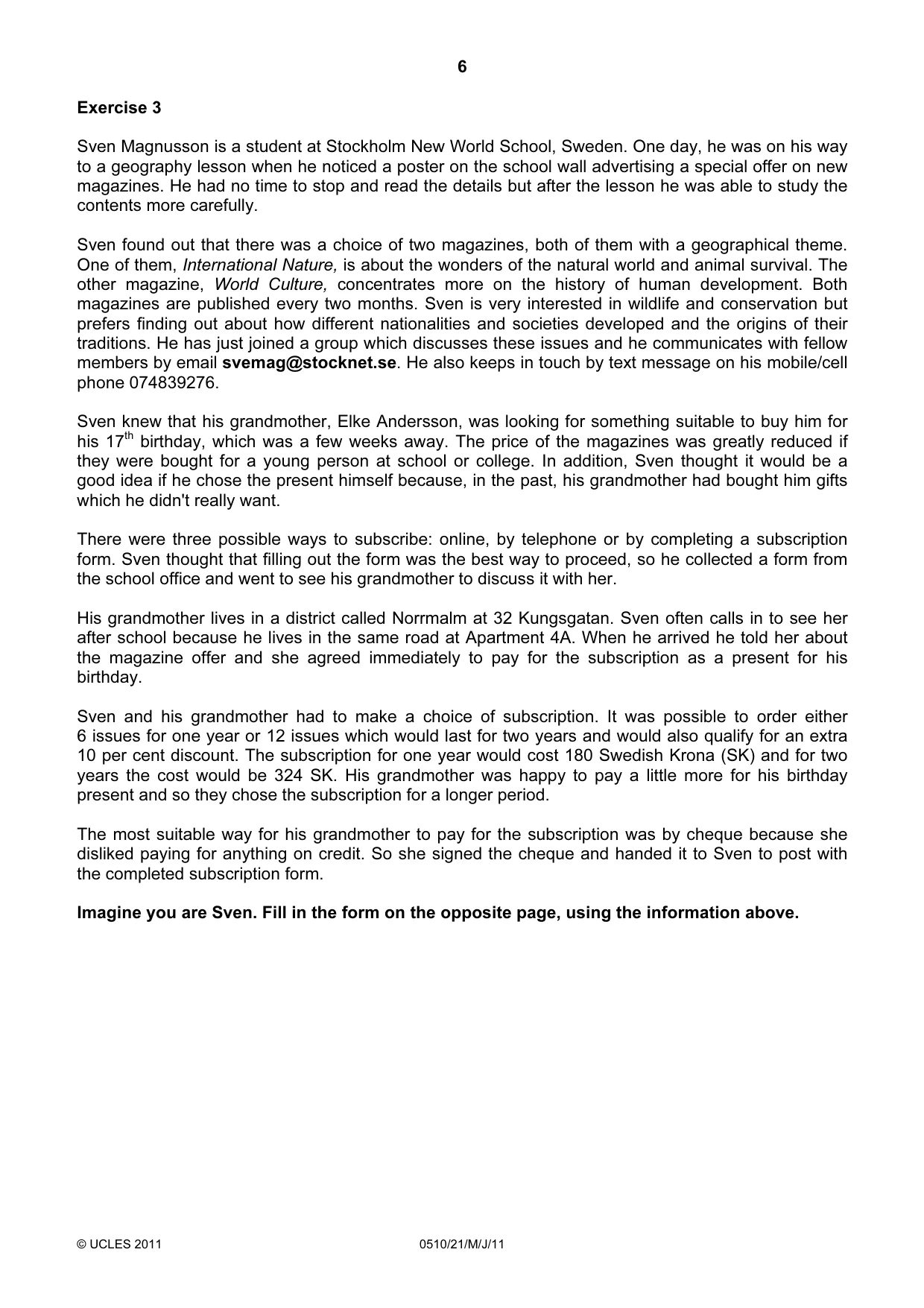 Cambridge IGCSE English - Second Language (oral endorsement) 0510 2011 May/June Paper 2 · Variant 1 question paper, page 6 of 16