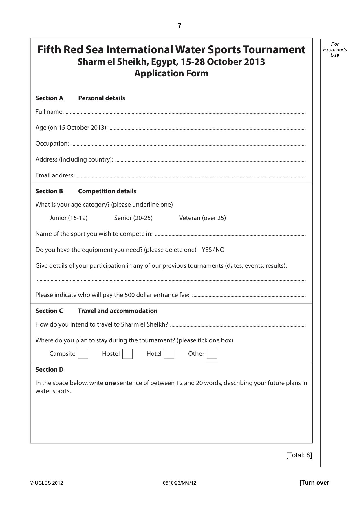 Cambridge IGCSE English - Second Language (oral endorsement) 0510 2012 May/June Paper 2 · Variant 3 question paper, page 7 of 16