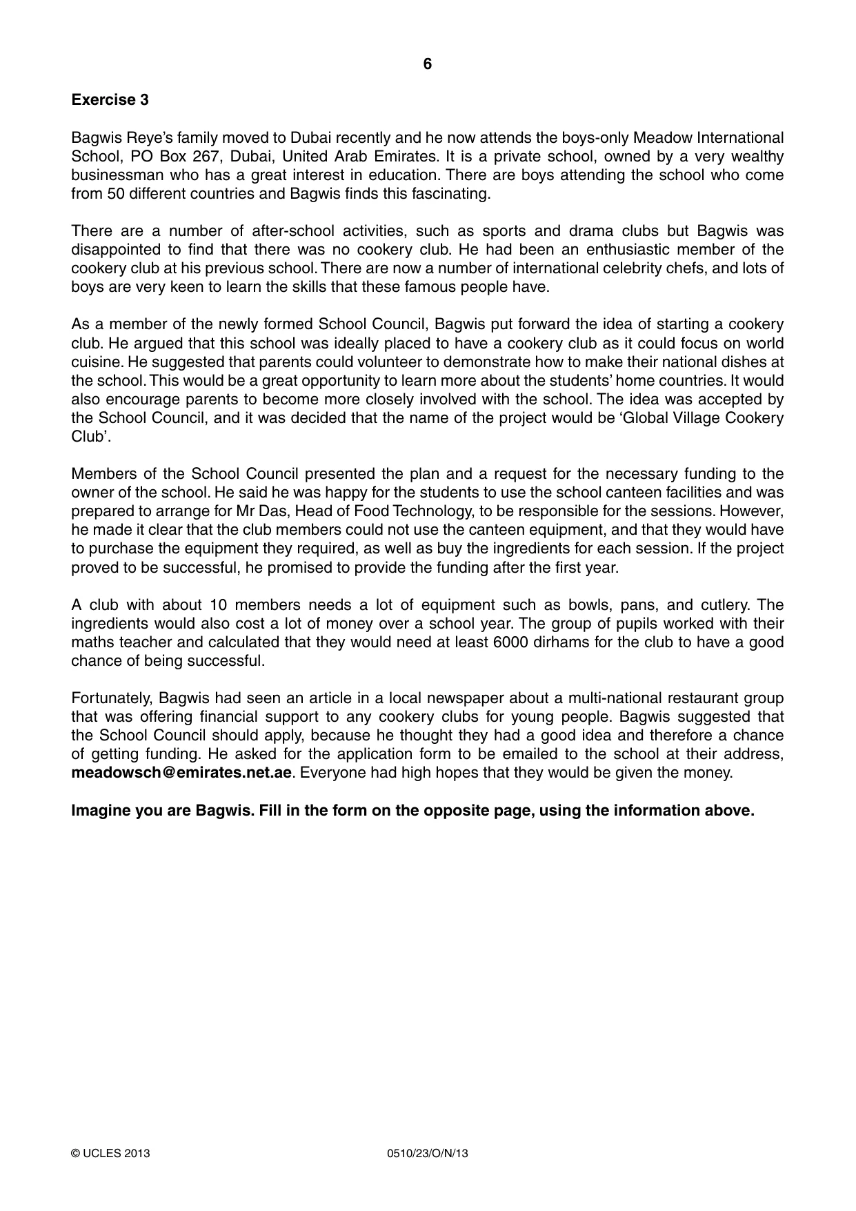 Cambridge IGCSE English - Second Language (oral endorsement) 0510 2013 Oct/Nov Paper 2 · Variant 3 question paper, page 6 of 16