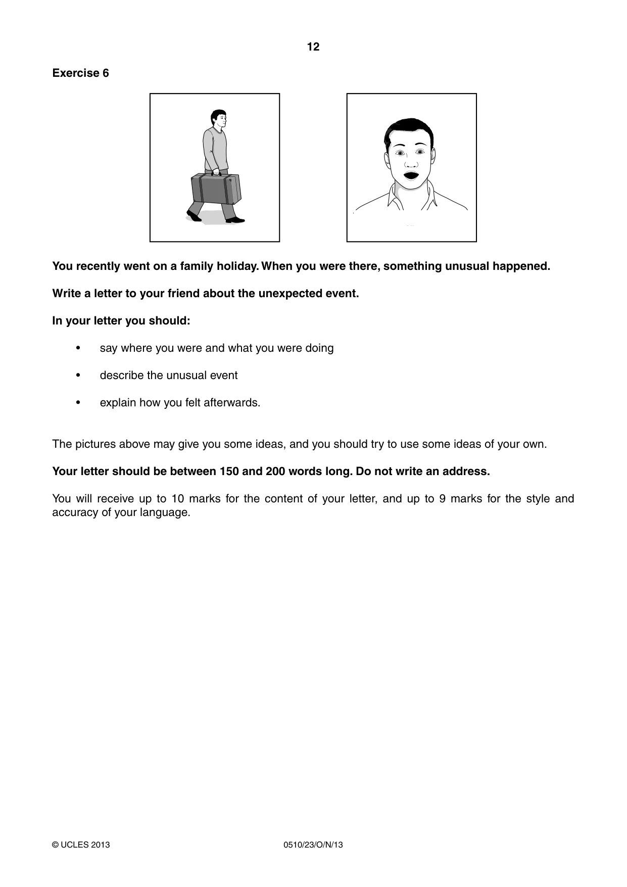 Cambridge IGCSE English - Second Language (oral endorsement) 0510 2013 Oct/Nov Paper 2 · Variant 3 question paper, page 12 of 16