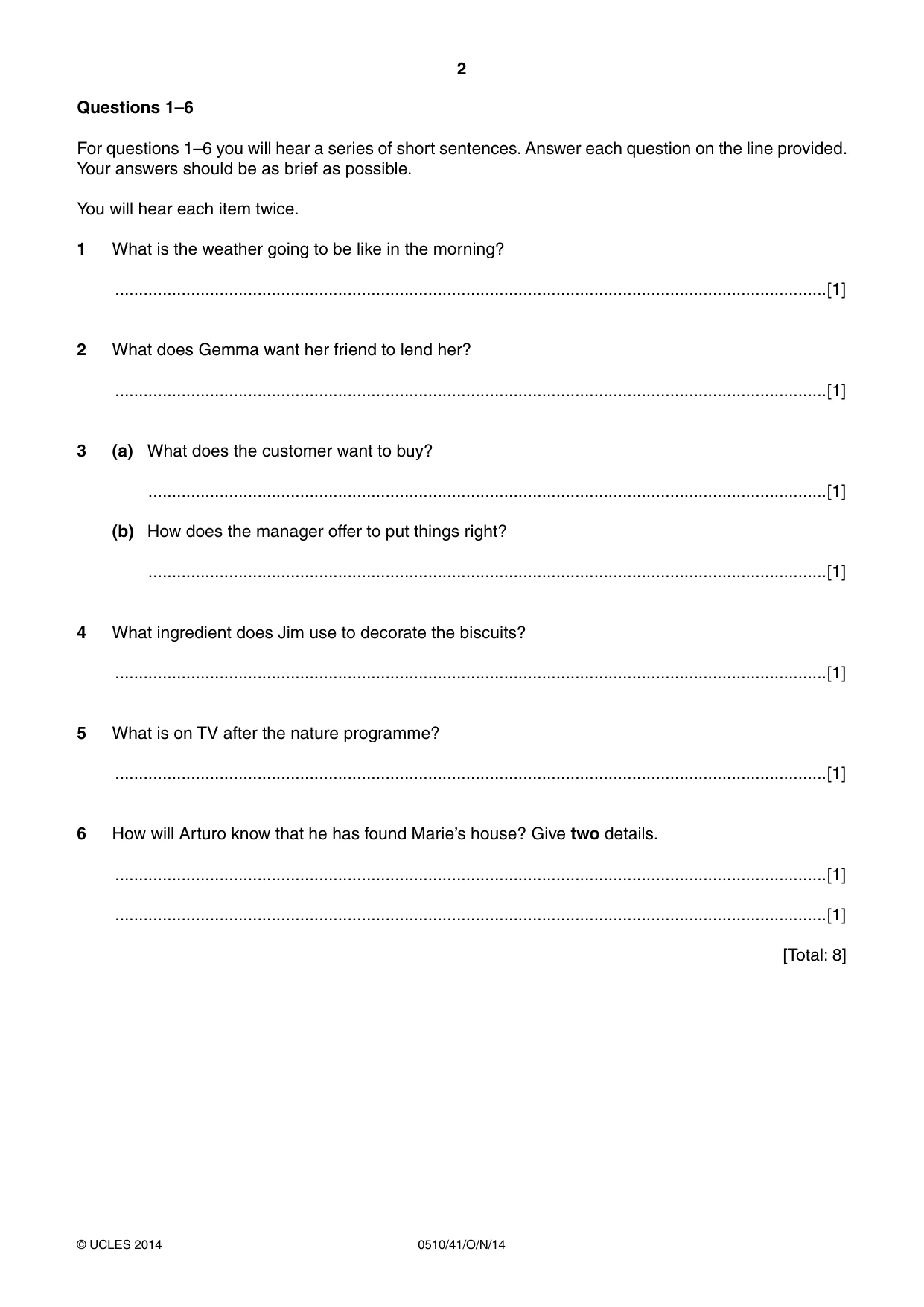 Cambridge IGCSE English - Second Language (oral endorsement) 0510 2014 Oct/Nov Paper 4 · Variant 1 question paper, page 2 of 8