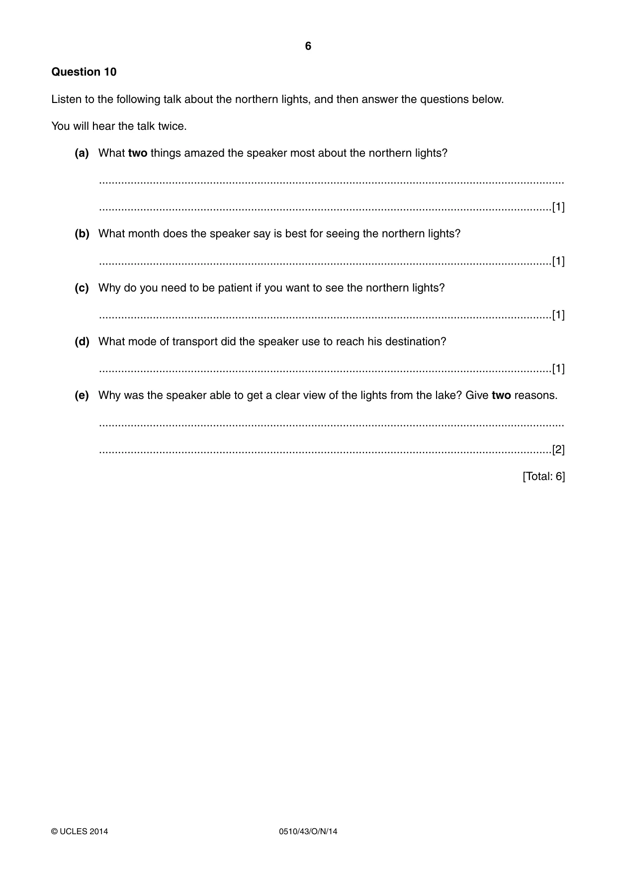 Cambridge IGCSE English - Second Language (oral endorsement) 0510 2014 Oct/Nov Paper 4 · Variant 3 question paper, page 6 of 8
