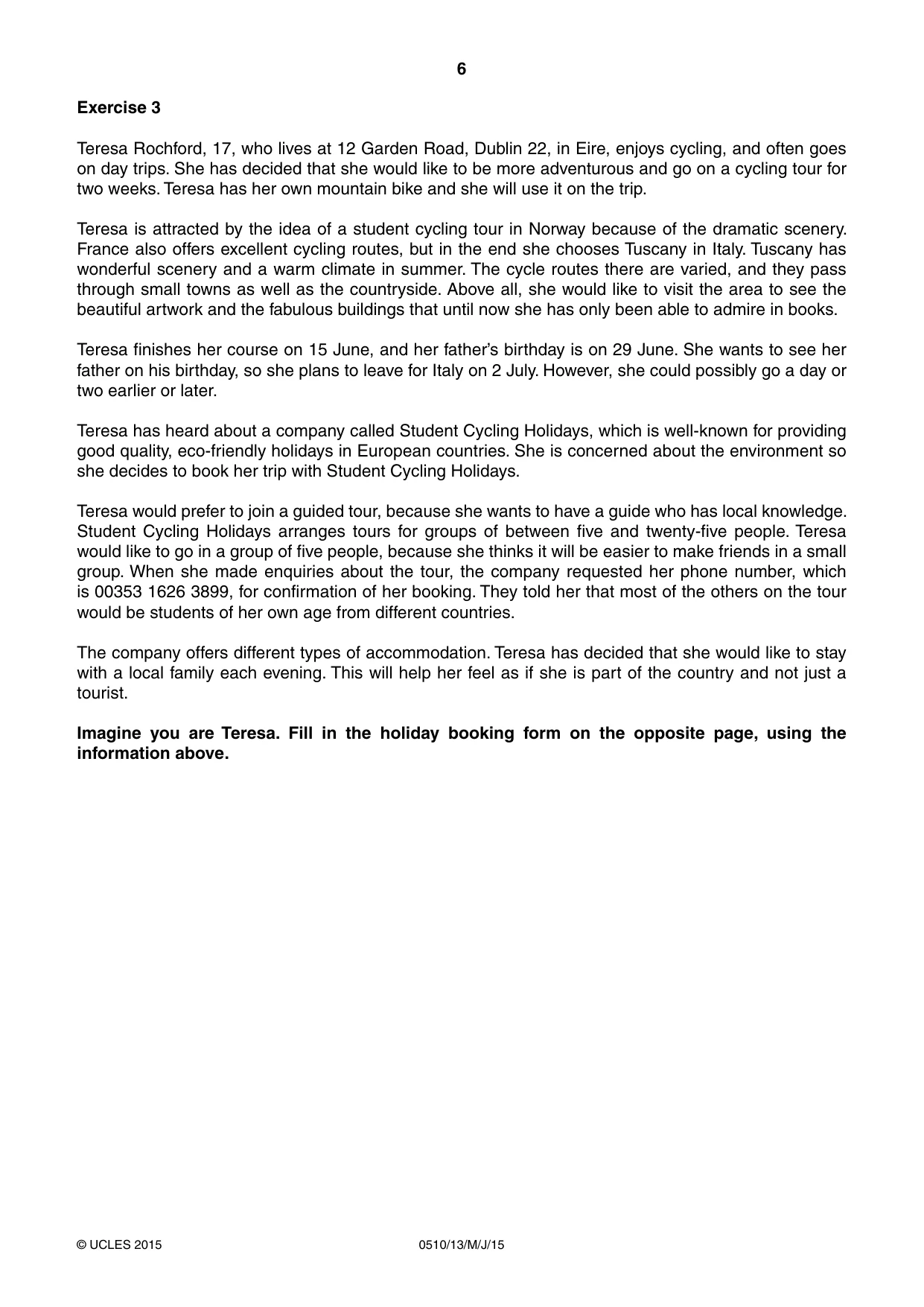 Cambridge IGCSE English - Second Language (oral endorsement) 0510 2015 May/June Paper 1 · Variant 3 question paper, page 6 of 16