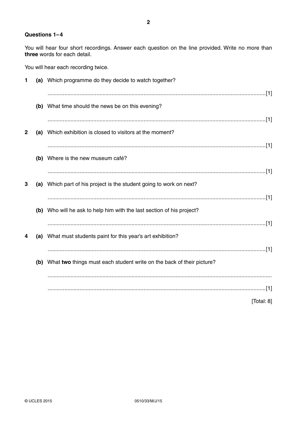 Cambridge IGCSE English - Second Language (oral endorsement) 0510 2015 May/June Paper 3 · Variant 3 question paper, page 2 of 8