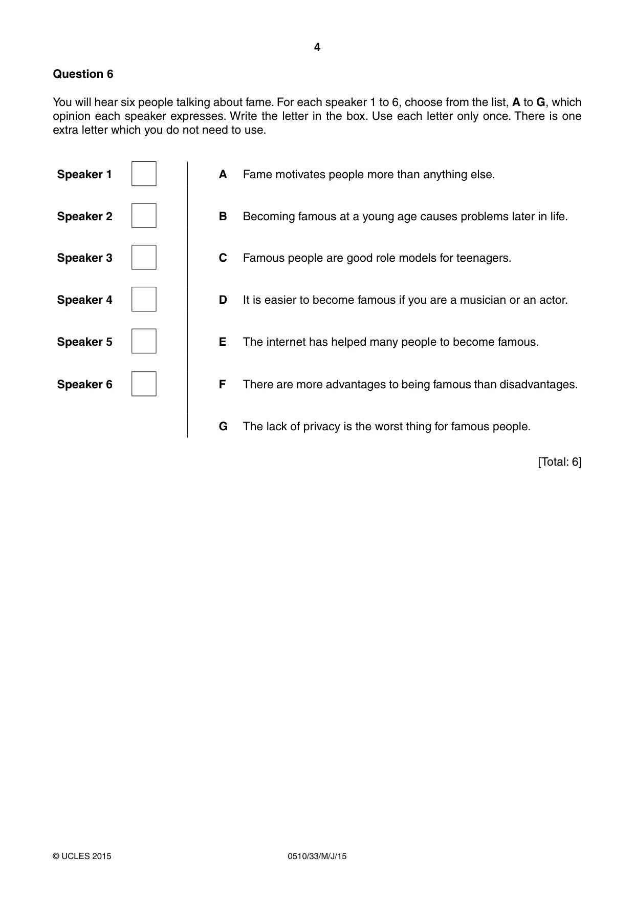 Cambridge IGCSE English - Second Language (oral endorsement) 0510 2015 May/June Paper 3 · Variant 3 question paper, page 4 of 8