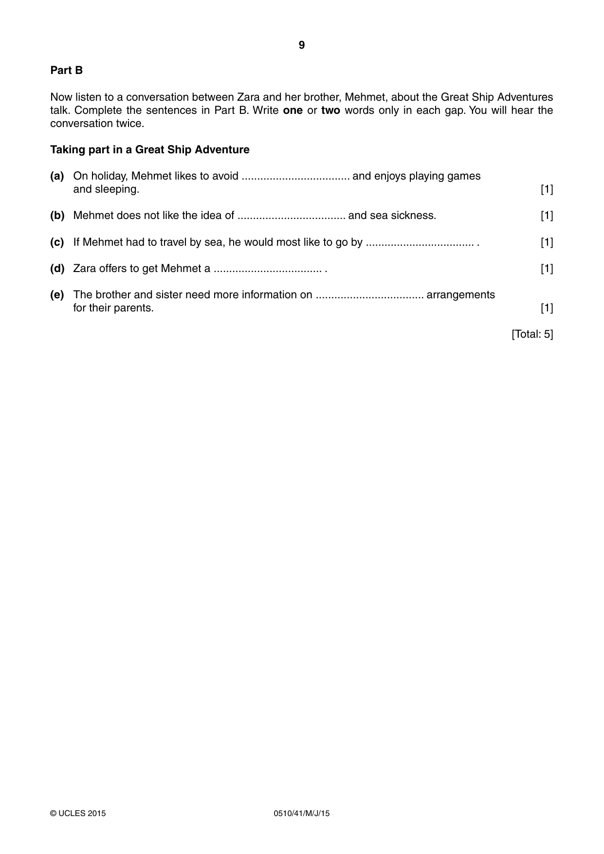 Cambridge IGCSE English - Second Language (oral endorsement) 0510 2015 May/June Paper 4 · Variant 1 question paper, page 9 of 12