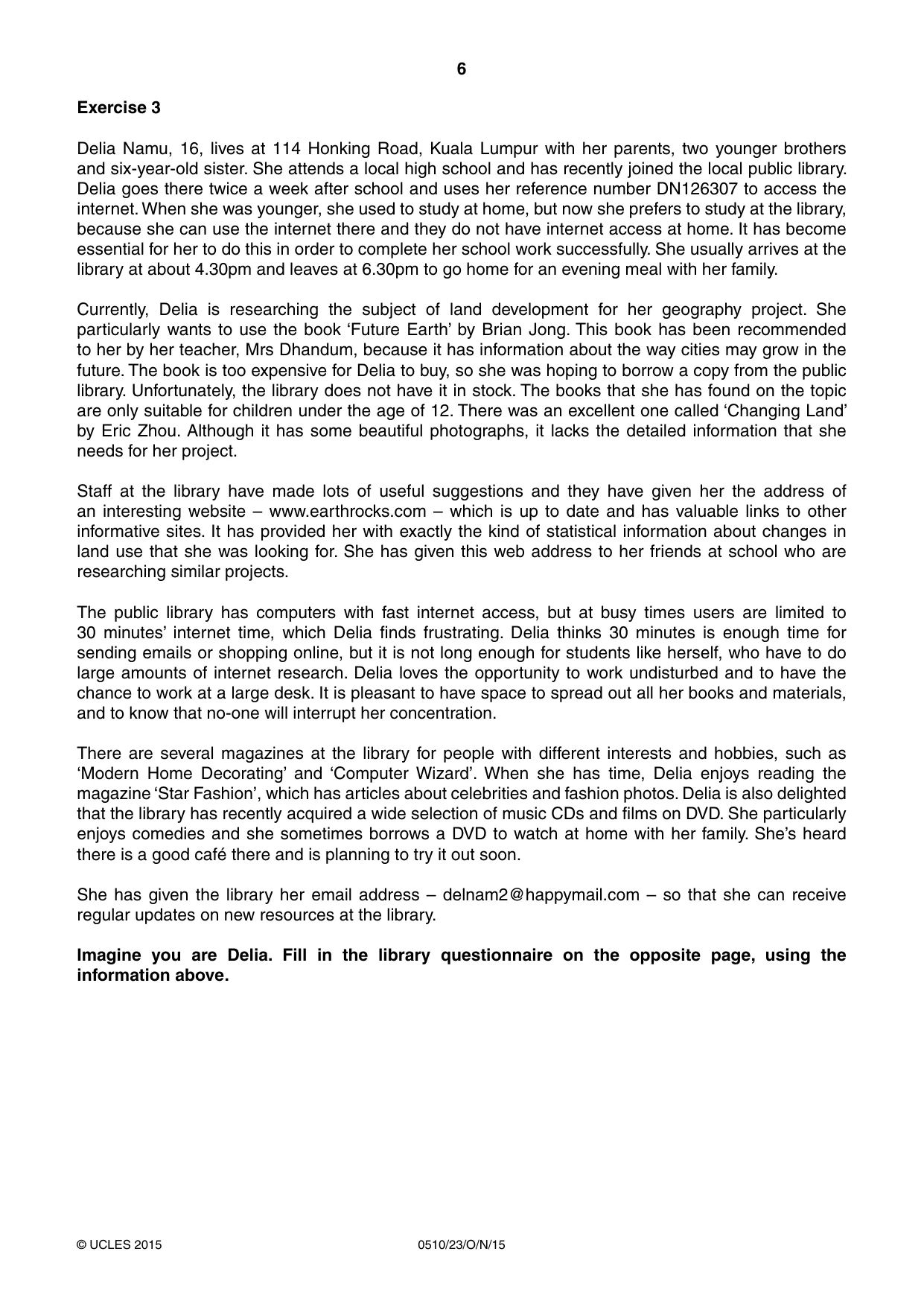 Cambridge IGCSE English - Second Language (oral endorsement) 0510 2015 Oct/Nov Paper 2 · Variant 3 question paper, page 6 of 16