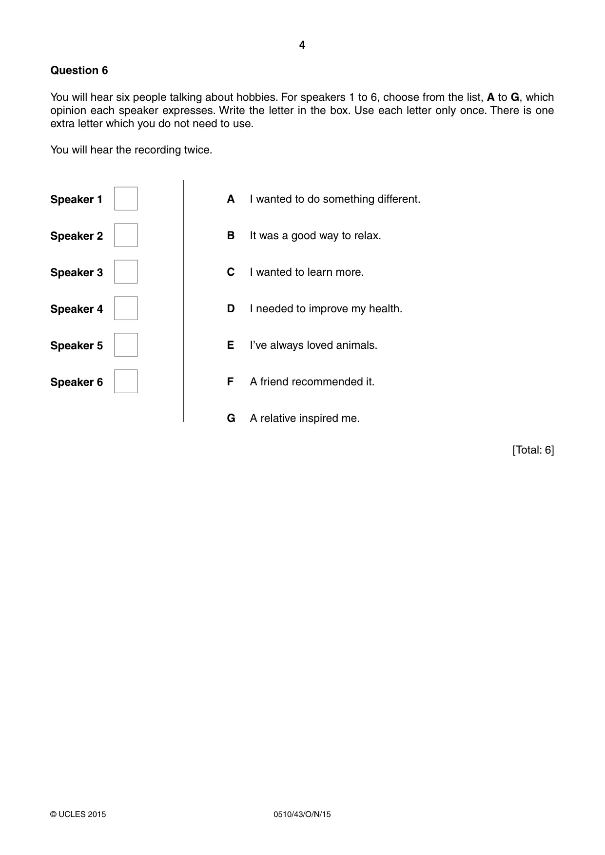 Cambridge IGCSE English - Second Language (oral endorsement) 0510 2015 Oct/Nov Paper 4 · Variant 3 question paper, page 4 of 12