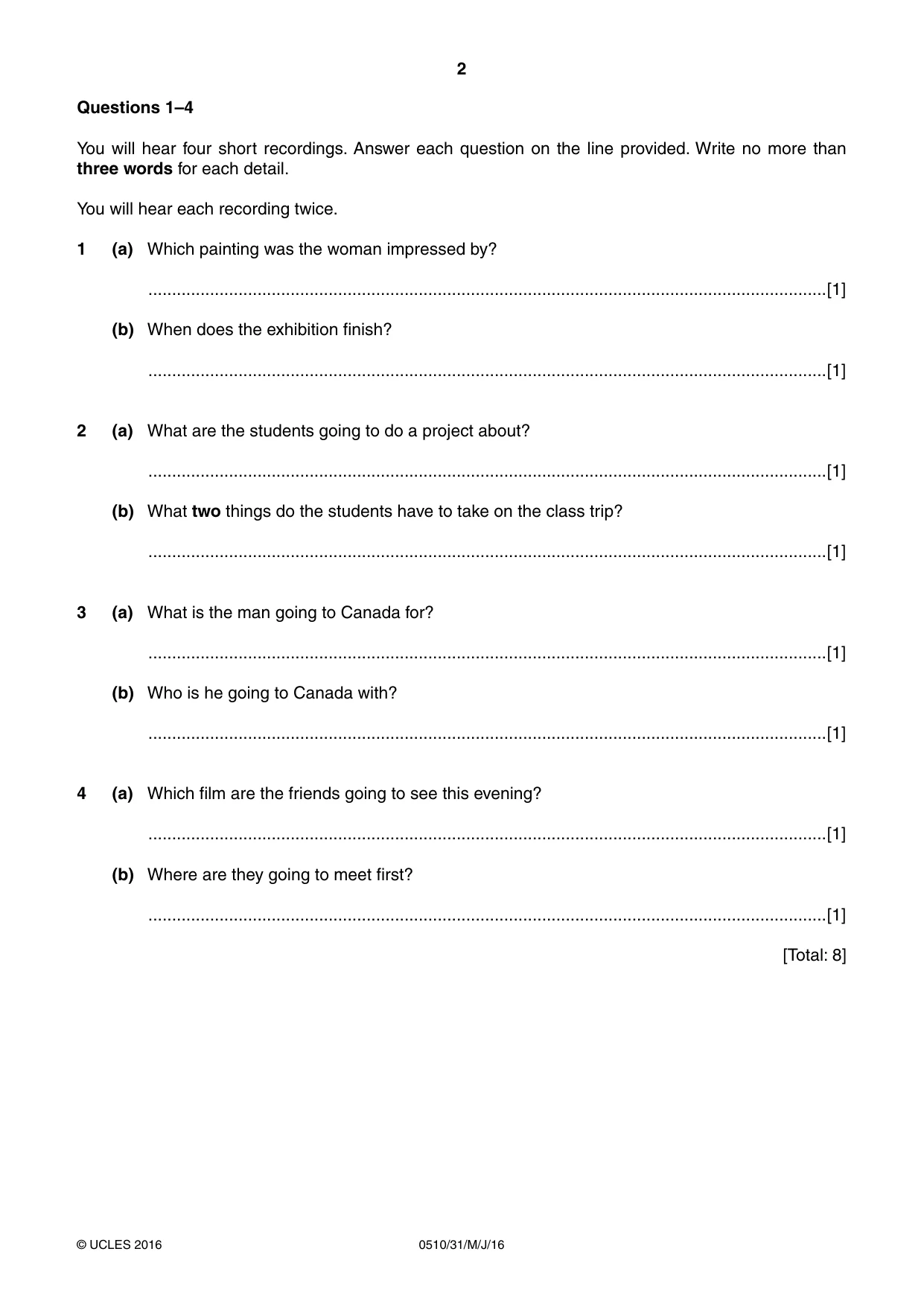 Cambridge IGCSE English - Second Language (oral endorsement) 0510 2016 May/June Paper 3 · Variant 1 question paper, page 2 of 8