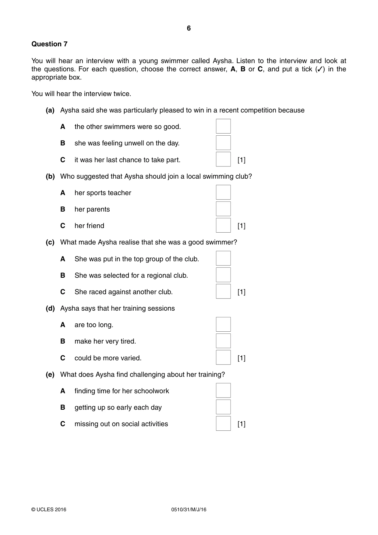 Cambridge IGCSE English - Second Language (oral endorsement) 0510 2016 May/June Paper 3 · Variant 1 question paper, page 6 of 8