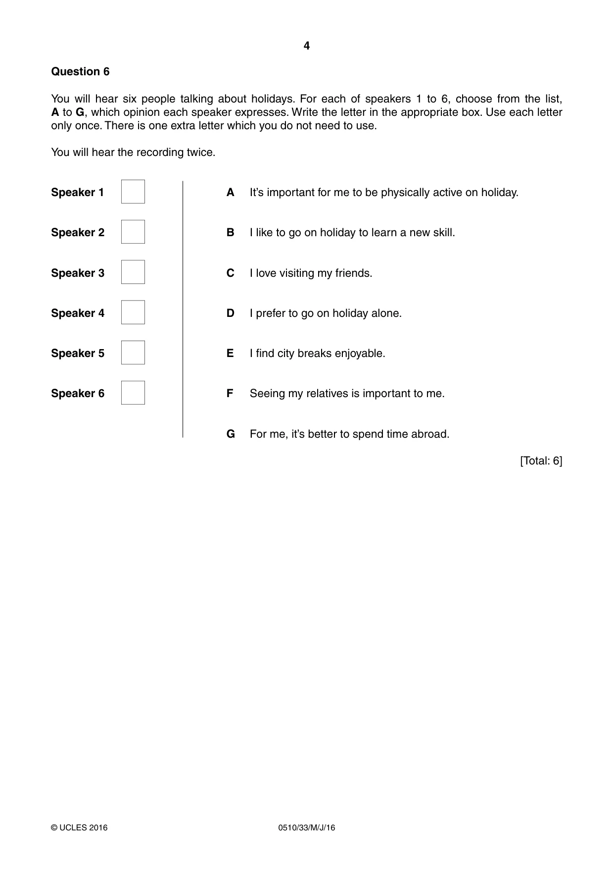 Cambridge IGCSE English - Second Language (oral endorsement) 0510 2016 May/June Paper 3 · Variant 3 question paper, page 4 of 8
