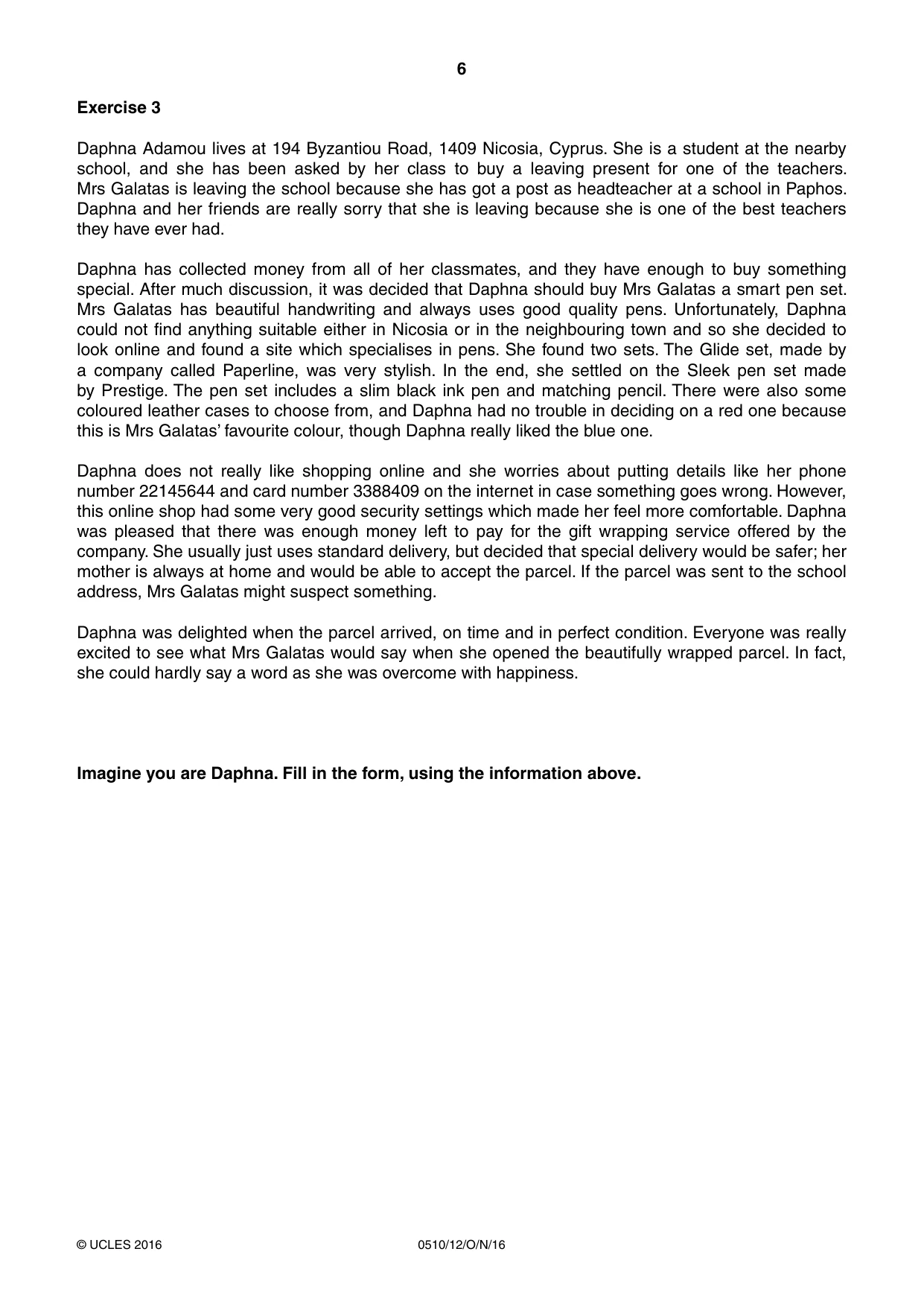 Cambridge IGCSE English - Second Language (oral endorsement) 0510 2016 Oct/Nov Paper 1 · Variant 2 question paper, page 6 of 16