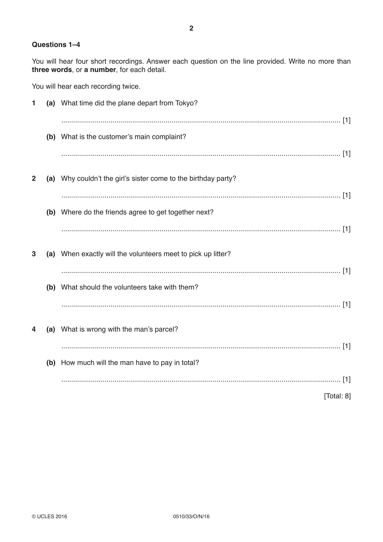 Cambridge IGCSE English - Second Language (oral endorsement) 0510 2016 Oct/Nov Paper 3 · Variant 3 question paper, page 2 of 8