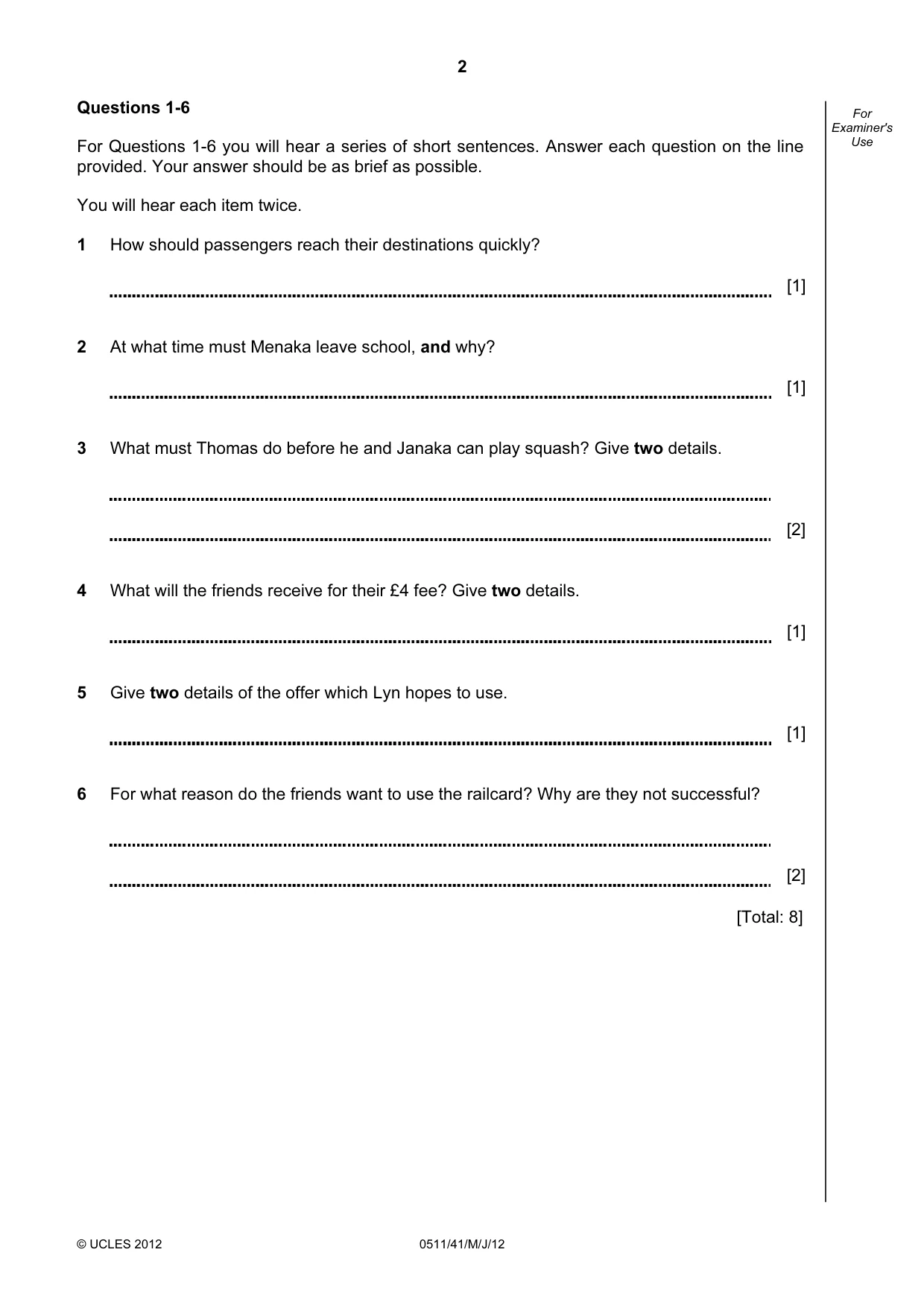 Cambridge IGCSE English - Second Language (count-in oral) 0511 2012 May/June Paper 4 · Variant 1 question paper, page 2 of 8
