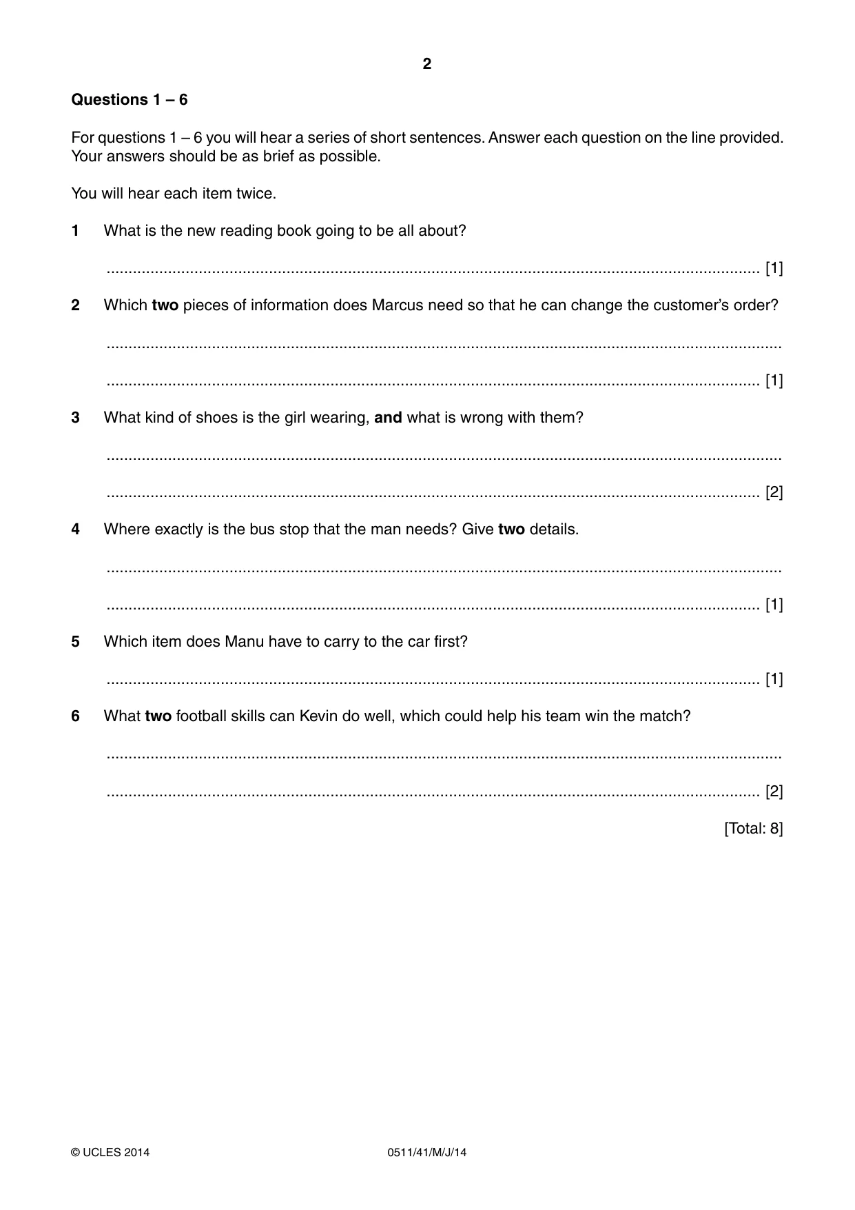 Cambridge IGCSE English - Second Language (count-in oral) 0511 2014 May/June Paper 4 · Variant 1 question paper, page 2 of 8