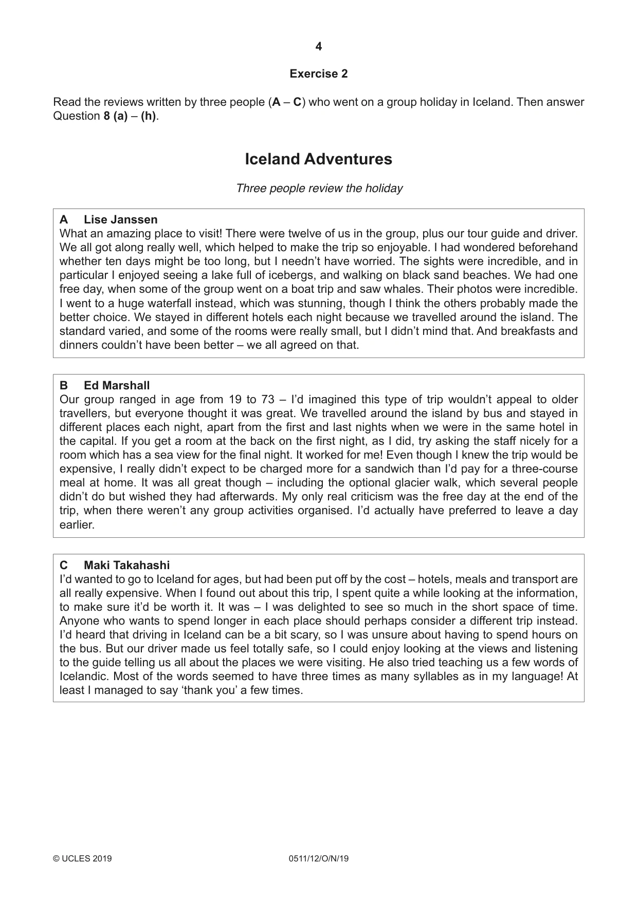 Cambridge IGCSE English - Second Language (count-in oral) 0511 2019 Oct/Nov Paper 1 · Variant 2 question paper, page 4 of 16