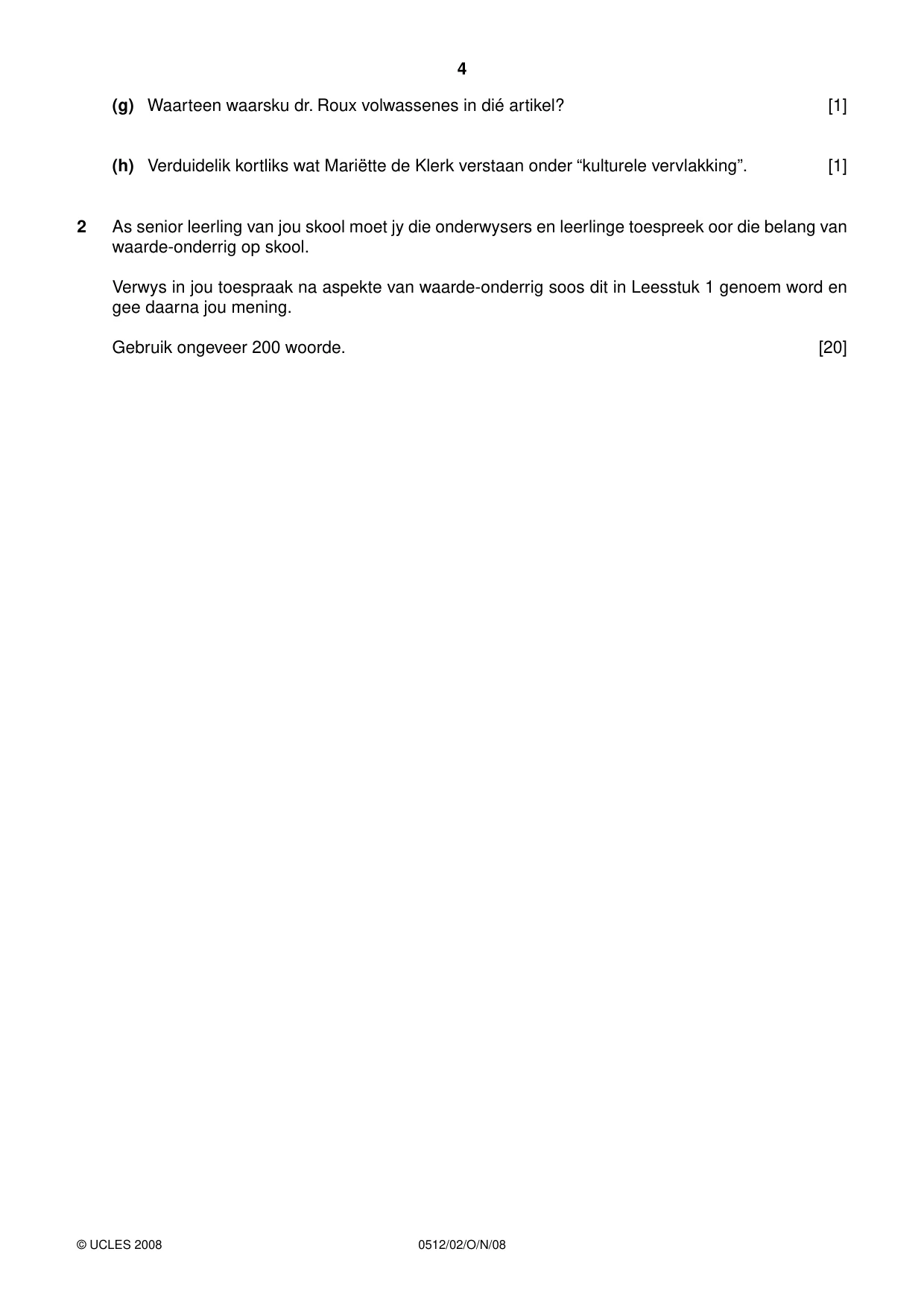 Cambridge IGCSE Afrikaans - First Language 0512 2008 Oct/Nov Paper 2 · Variant 1 question paper, page 4 of 8
