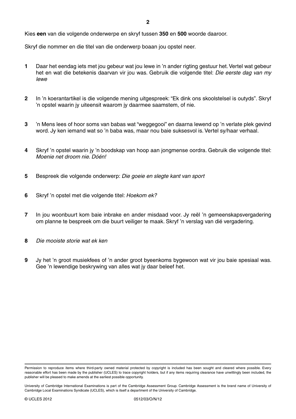 Cambridge IGCSE Afrikaans - First Language 0512 2012 Oct/Nov Paper 3 · Variant 1 question paper, page 2 of 2