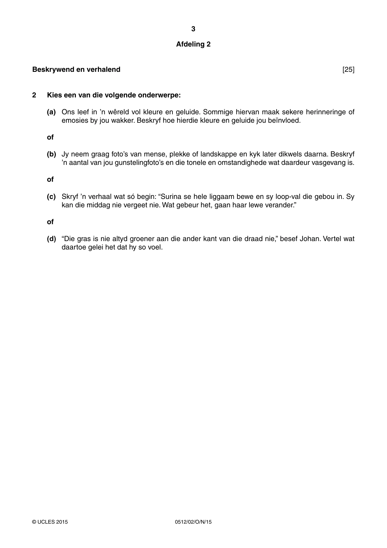 Cambridge IGCSE Afrikaans - First Language 0512 2015 Oct/Nov Paper 2 · Variant 1 question paper, page 3 of 4