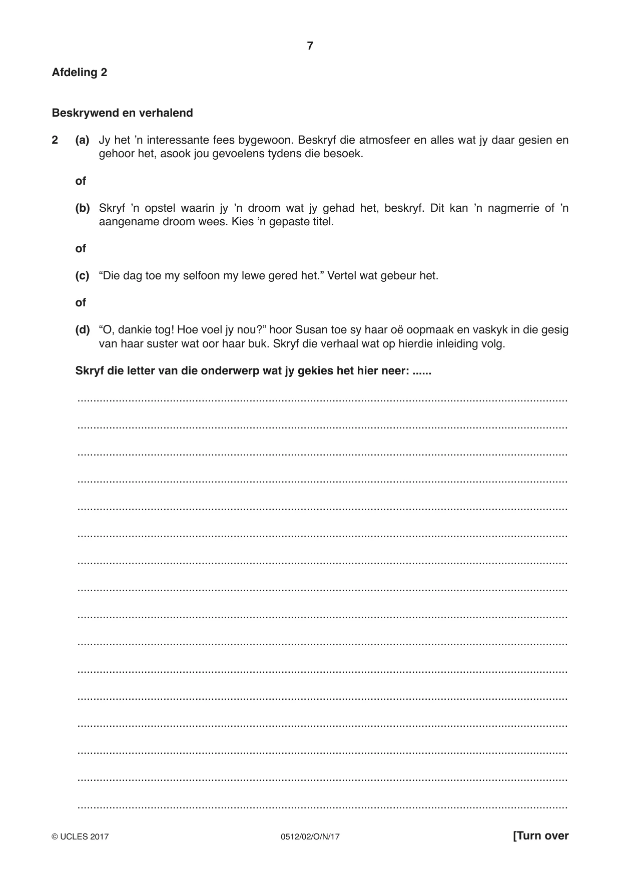 Cambridge IGCSE Afrikaans - First Language 0512 2017 Oct/Nov Paper 2 · Variant 1 question paper, page 7 of 12