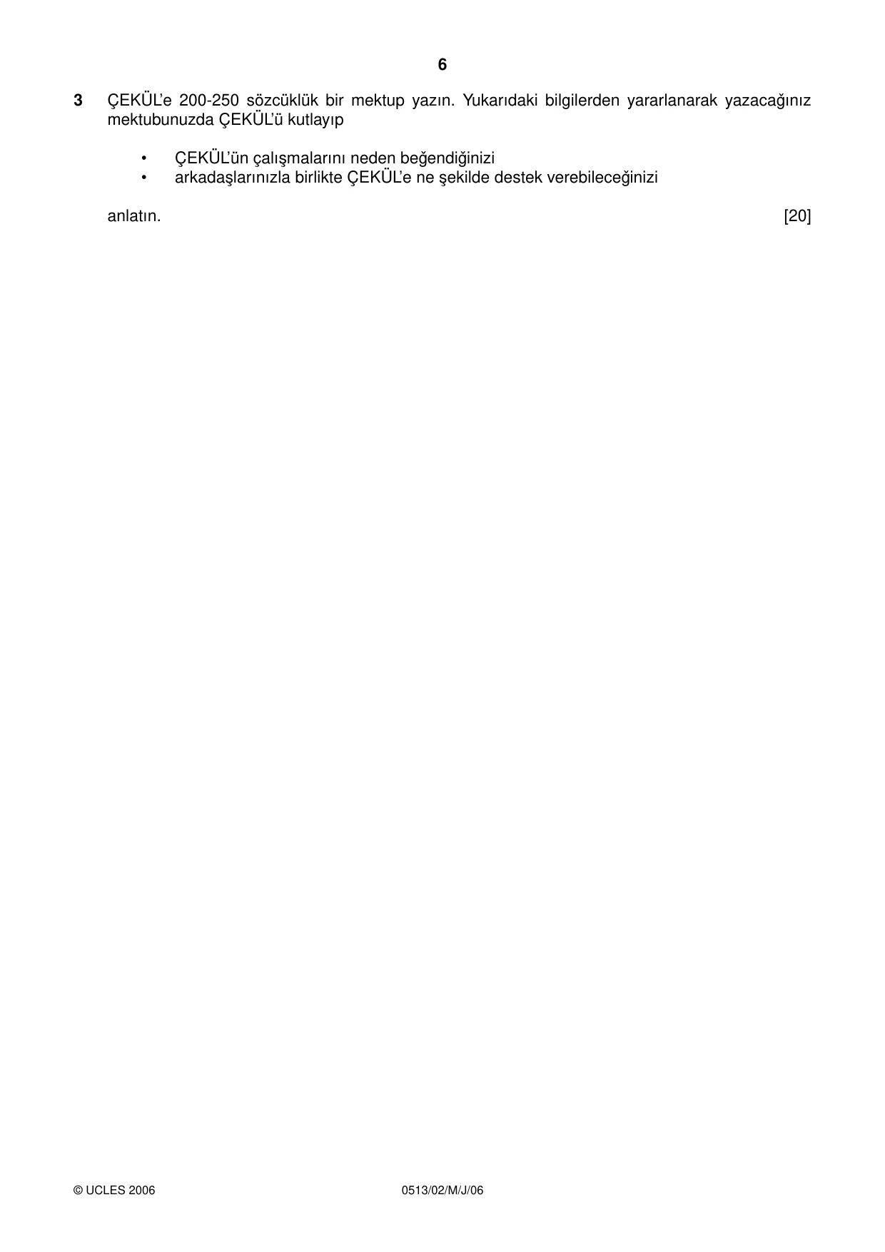 Cambridge IGCSE Turkish - First Language 0513 2006 May/June Paper 2 · Variant 1 question paper, page 6 of 8