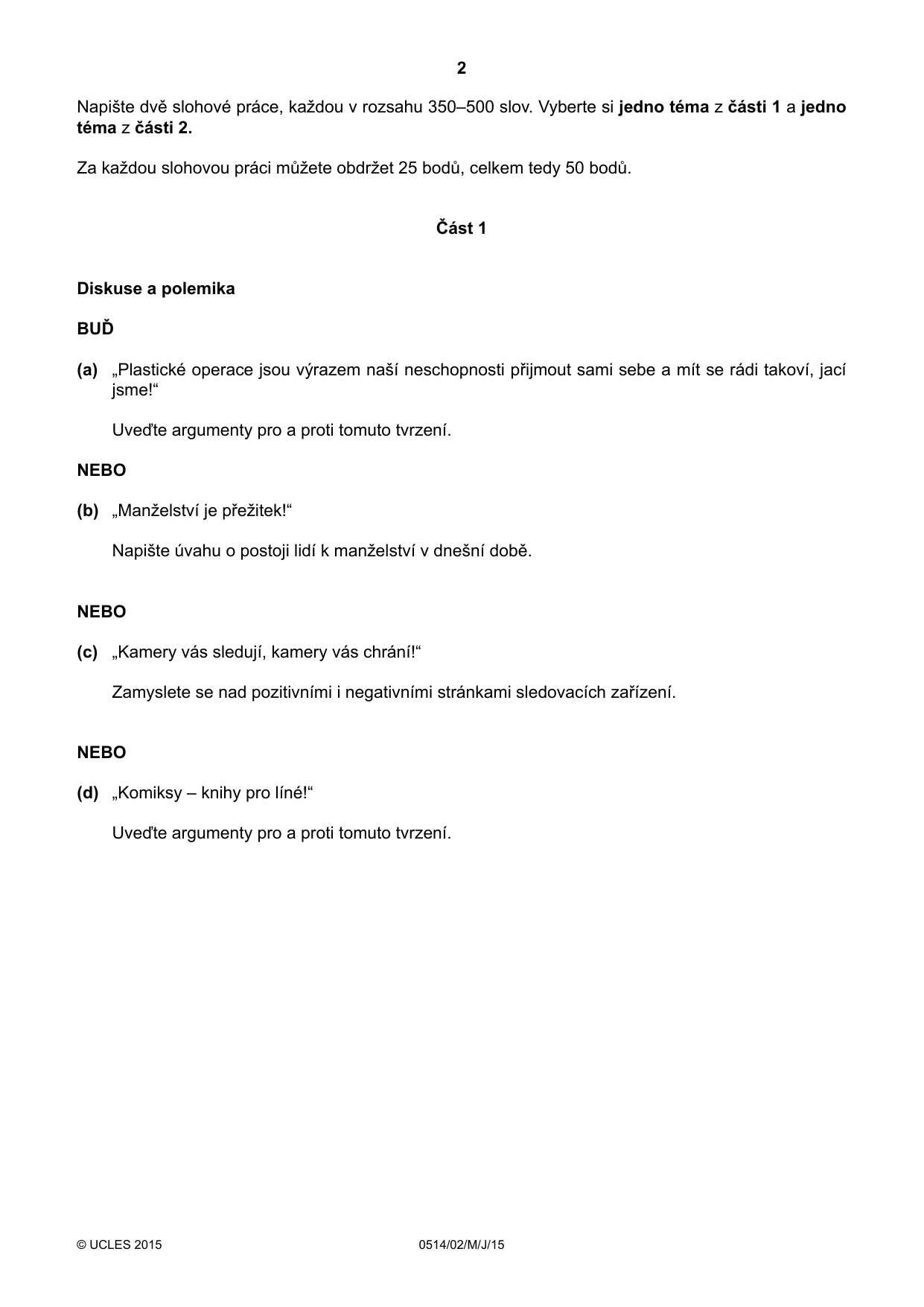 Cambridge IGCSE Czech - First Language 0514 2015 May/June Paper 2 · Variant 1 question paper, page 2 of 4