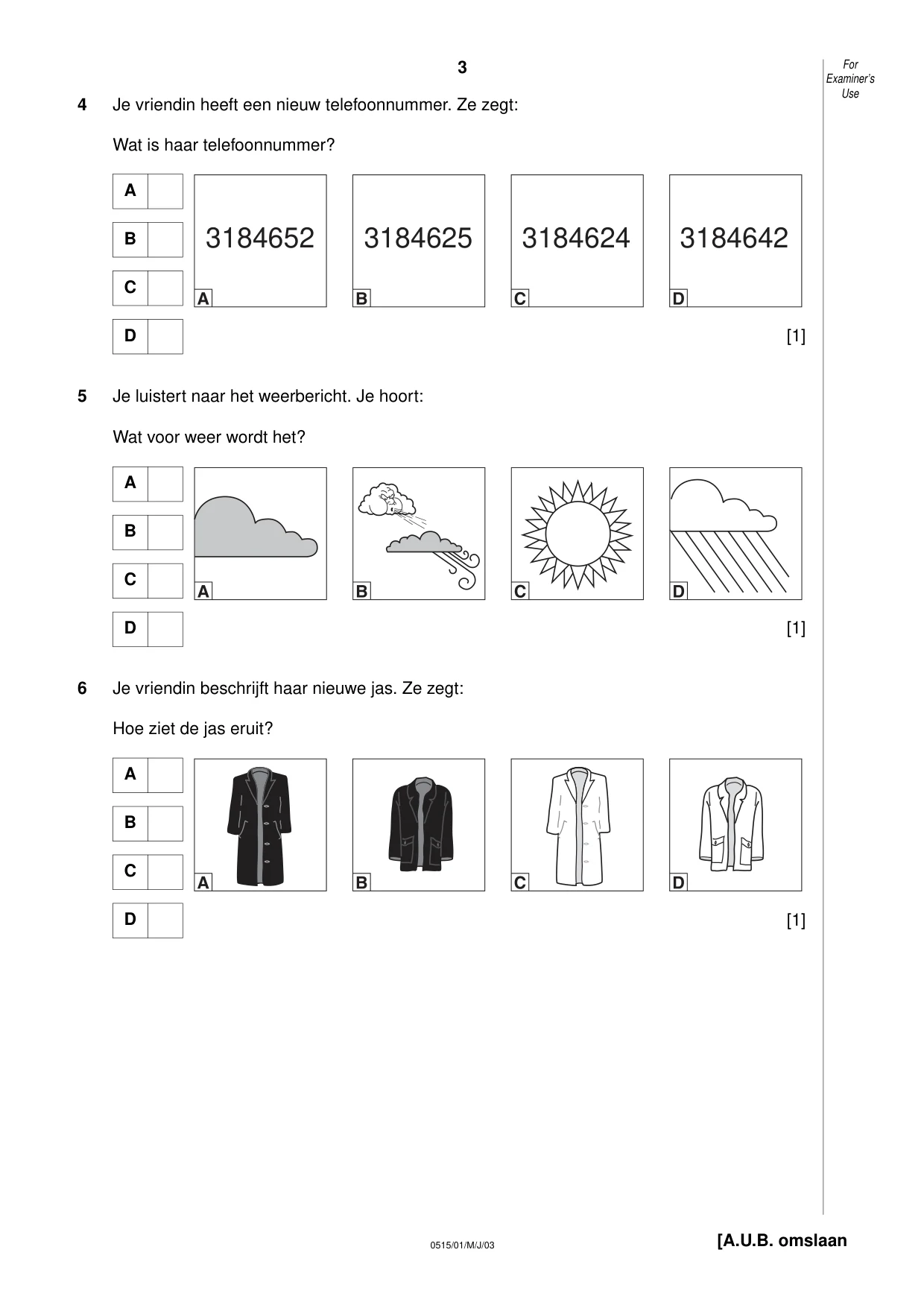 Cambridge IGCSE Dutch - Foreign Language 0515 2003 May/June Paper 1 · Variant 1 question paper, page 3 of 12