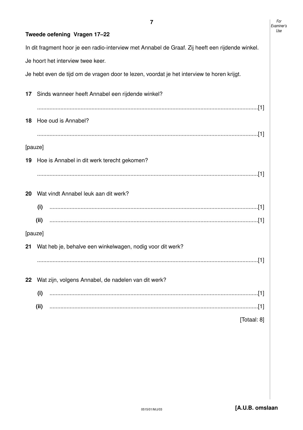 Cambridge IGCSE Dutch - Foreign Language 0515 2003 May/June Paper 1 · Variant 1 question paper, page 7 of 12