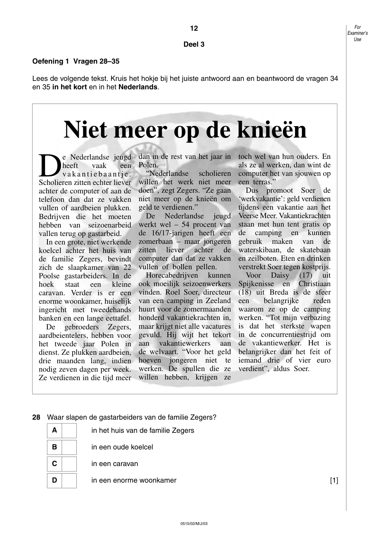 Cambridge IGCSE Dutch - Foreign Language 0515 2003 May/June Paper 2 · Variant 1 question paper, page 12 of 16