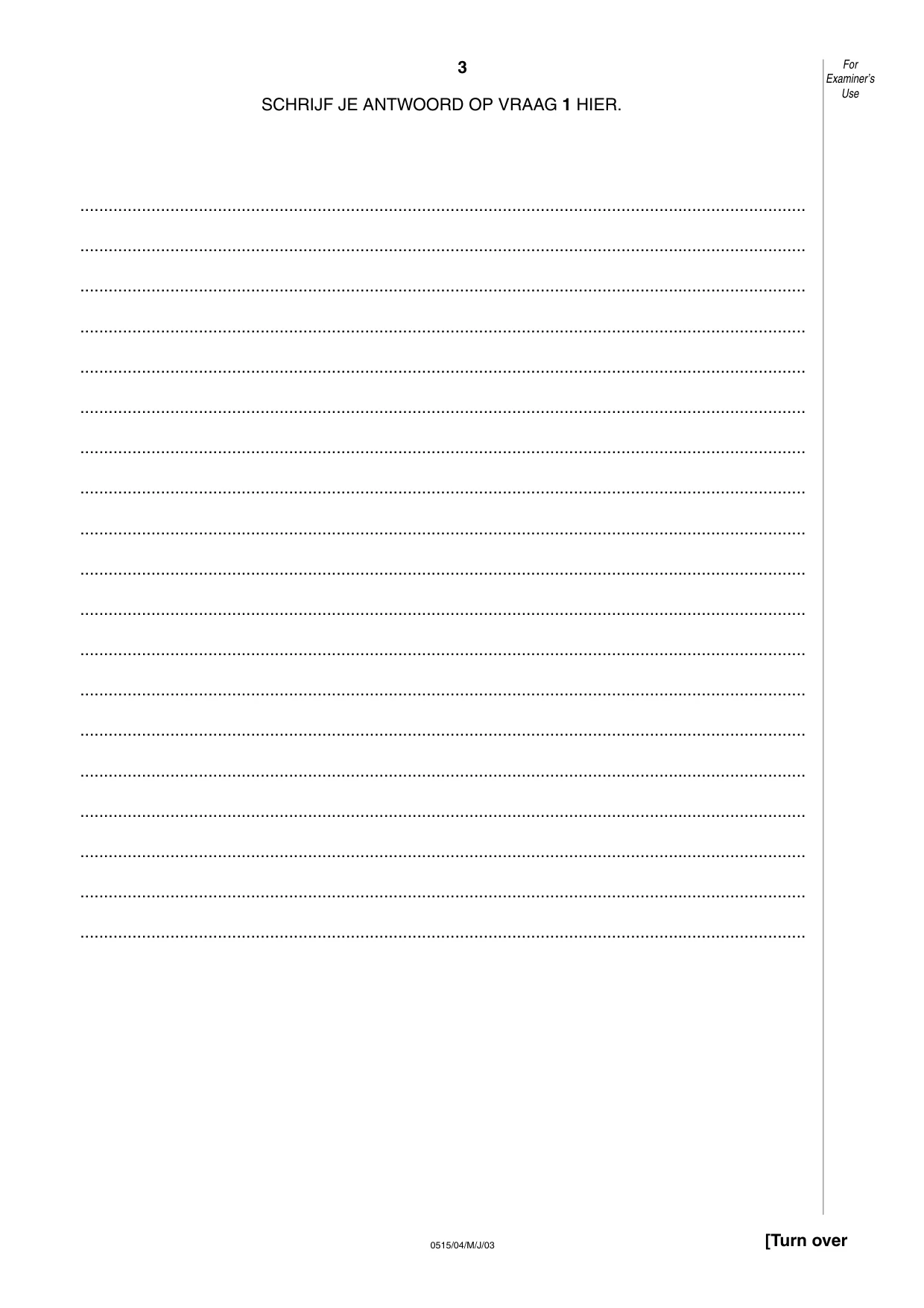 Cambridge IGCSE Dutch - Foreign Language 0515 2003 May/June Paper 4 · Variant 1 question paper, page 3 of 4