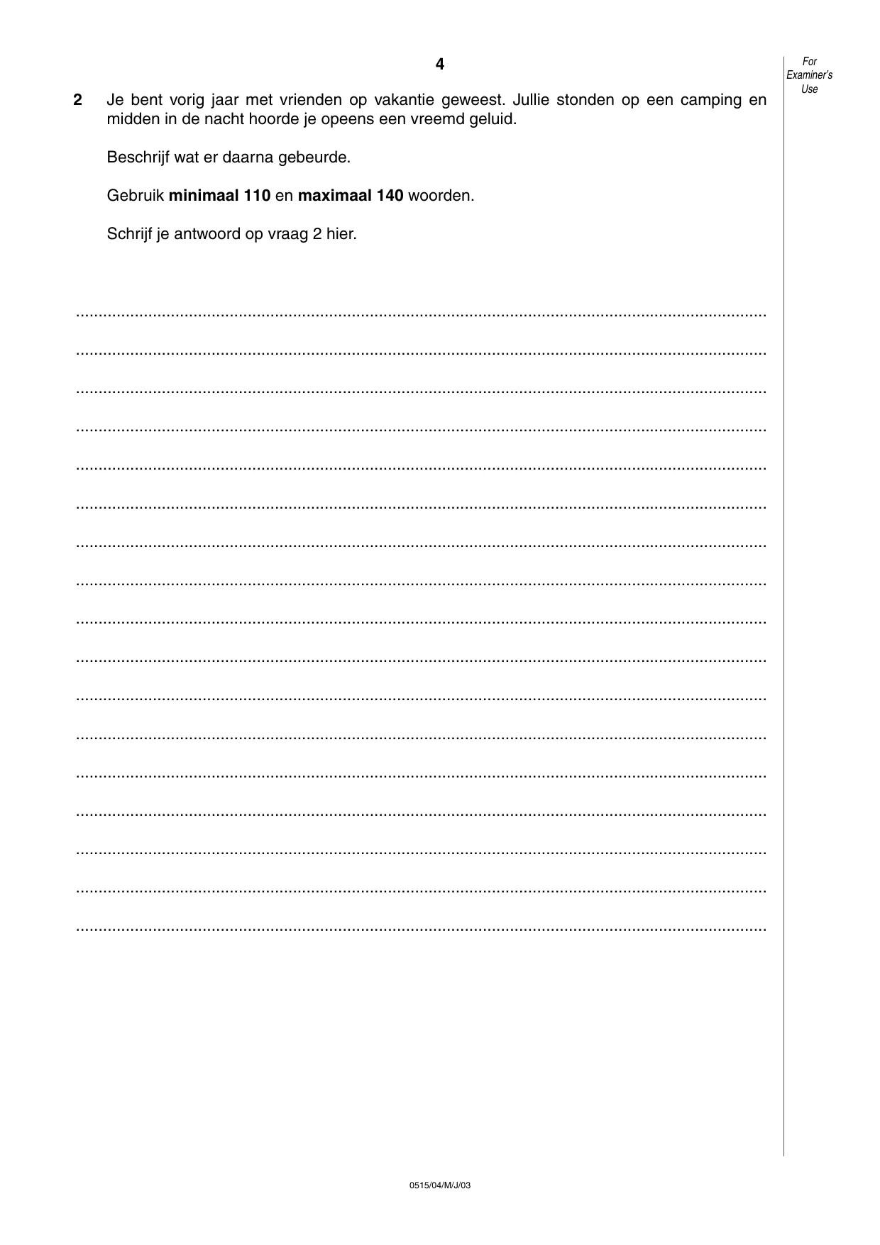 Cambridge IGCSE Dutch - Foreign Language 0515 2003 May/June Paper 4 · Variant 1 question paper, page 4 of 4
