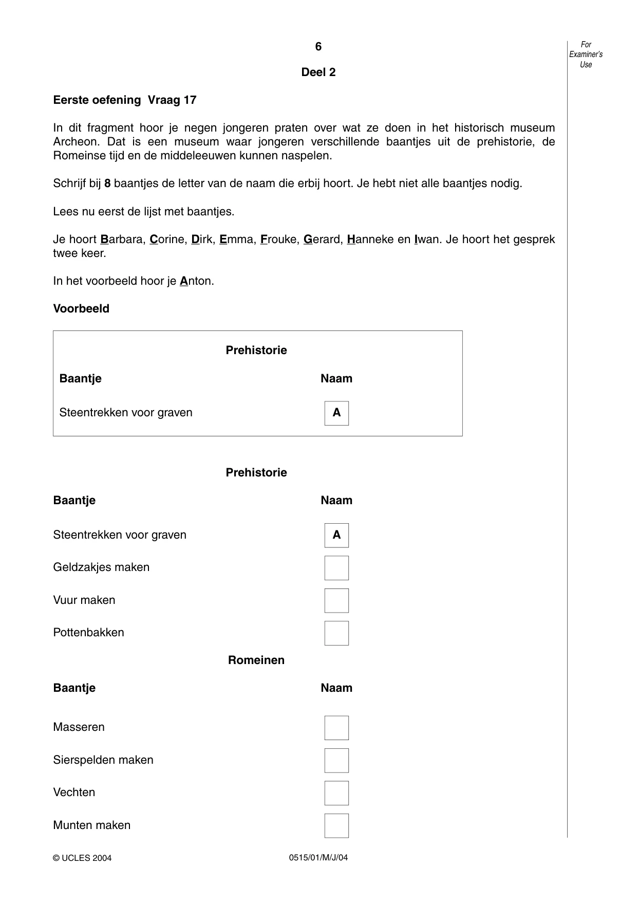 Cambridge IGCSE Dutch - Foreign Language 0515 2004 May/June Paper 1 · Variant 1 question paper, page 6 of 12