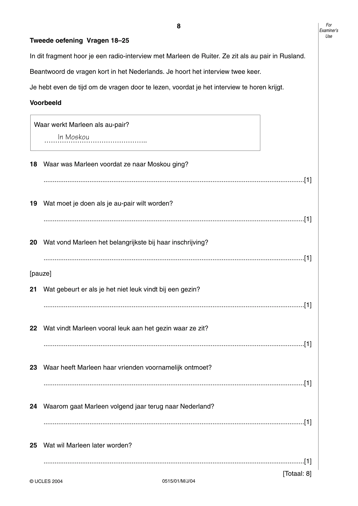 Cambridge IGCSE Dutch - Foreign Language 0515 2004 May/June Paper 1 · Variant 1 question paper, page 8 of 12